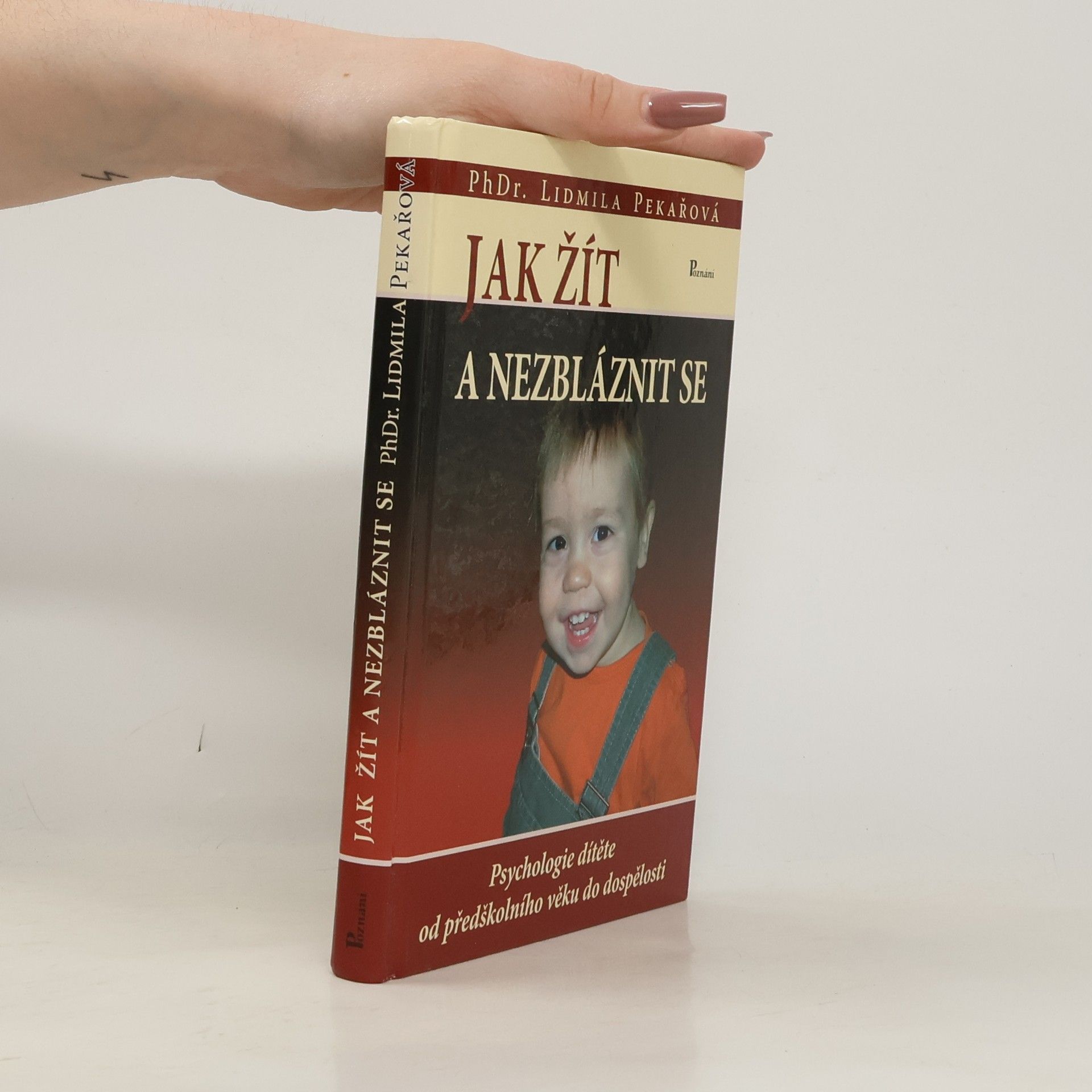 Jak žít a nezbláznit se