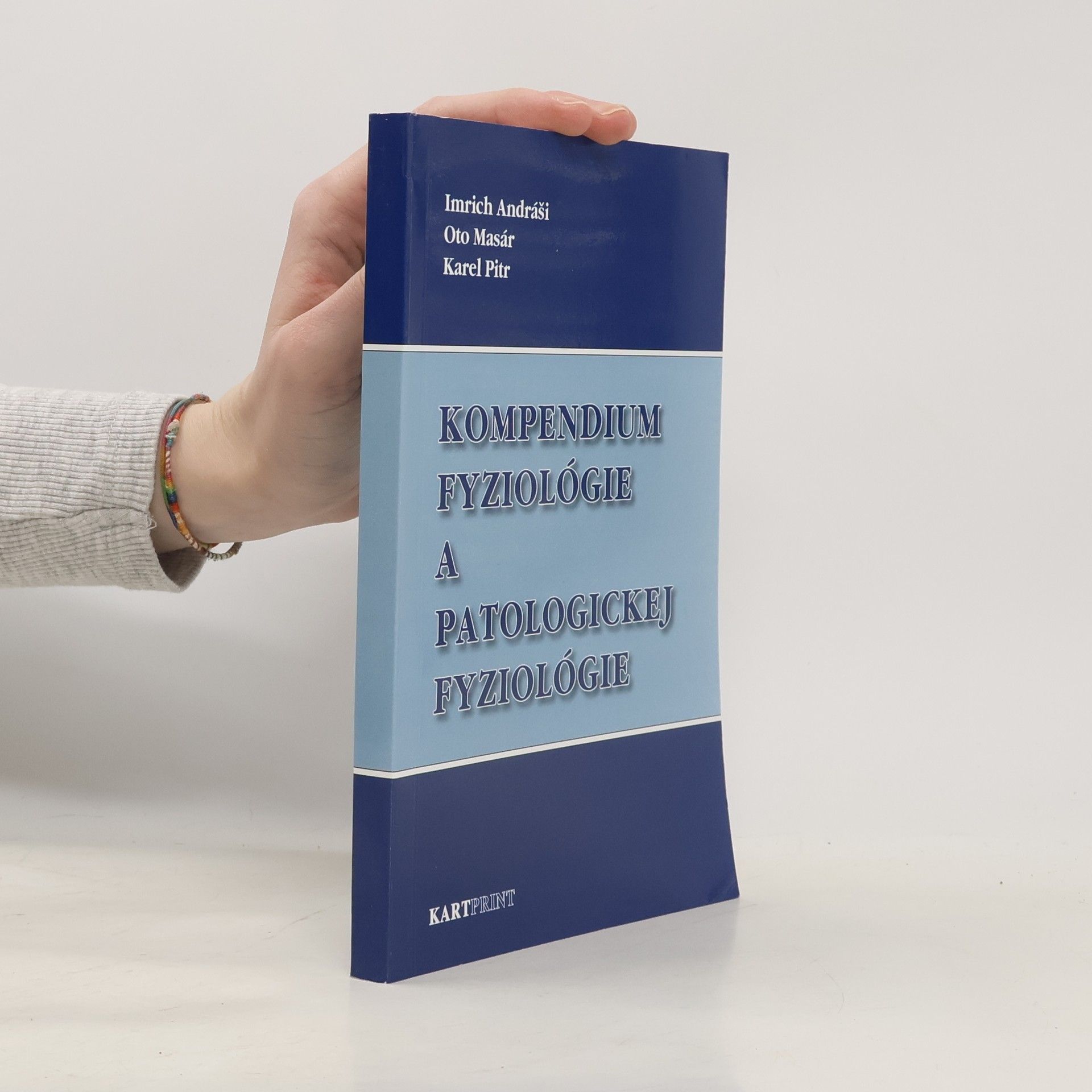 Imrich Andrási Kompendium fyziológie a patologickej fyziológie