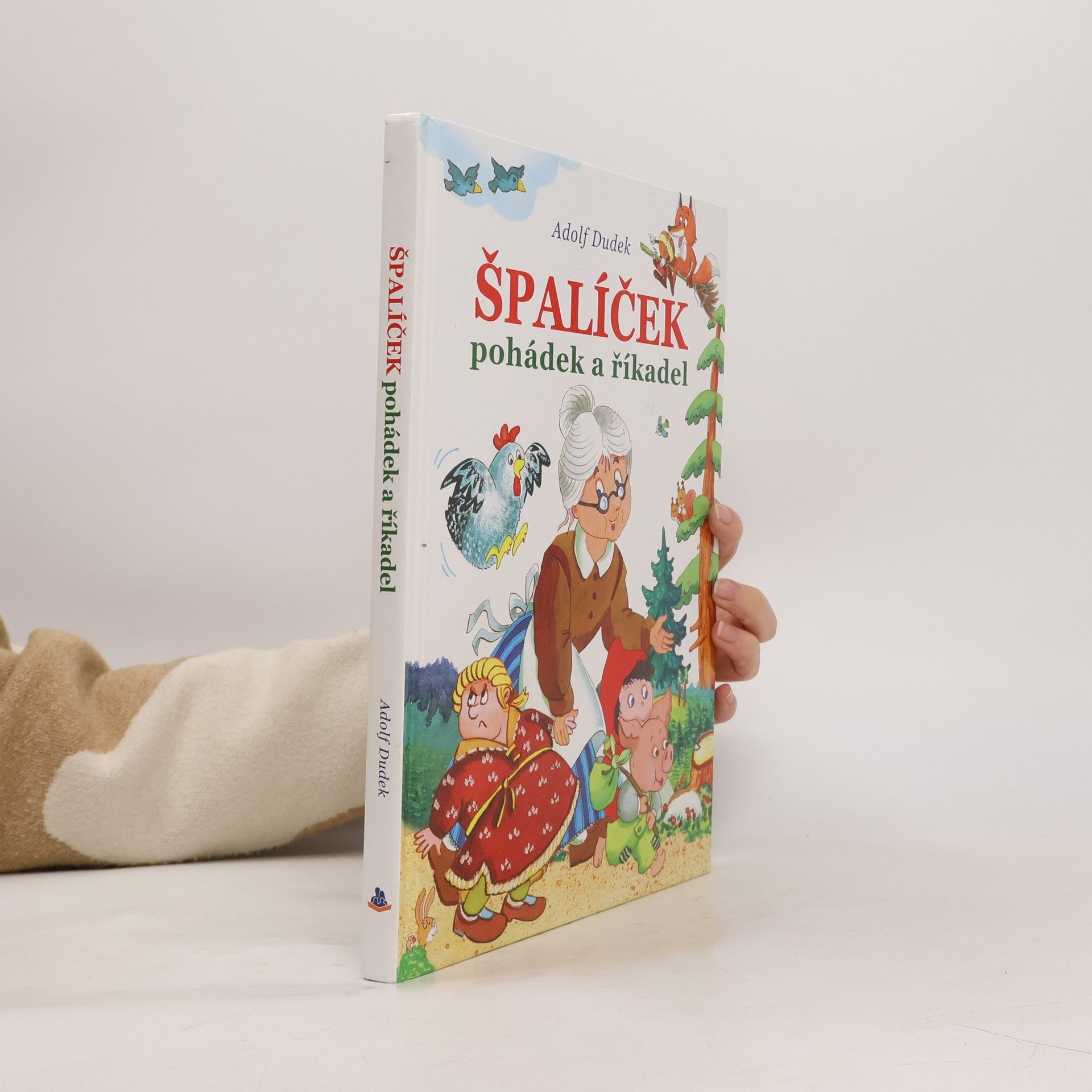 Adolf Dudek Špalíček pohádek a říkadel