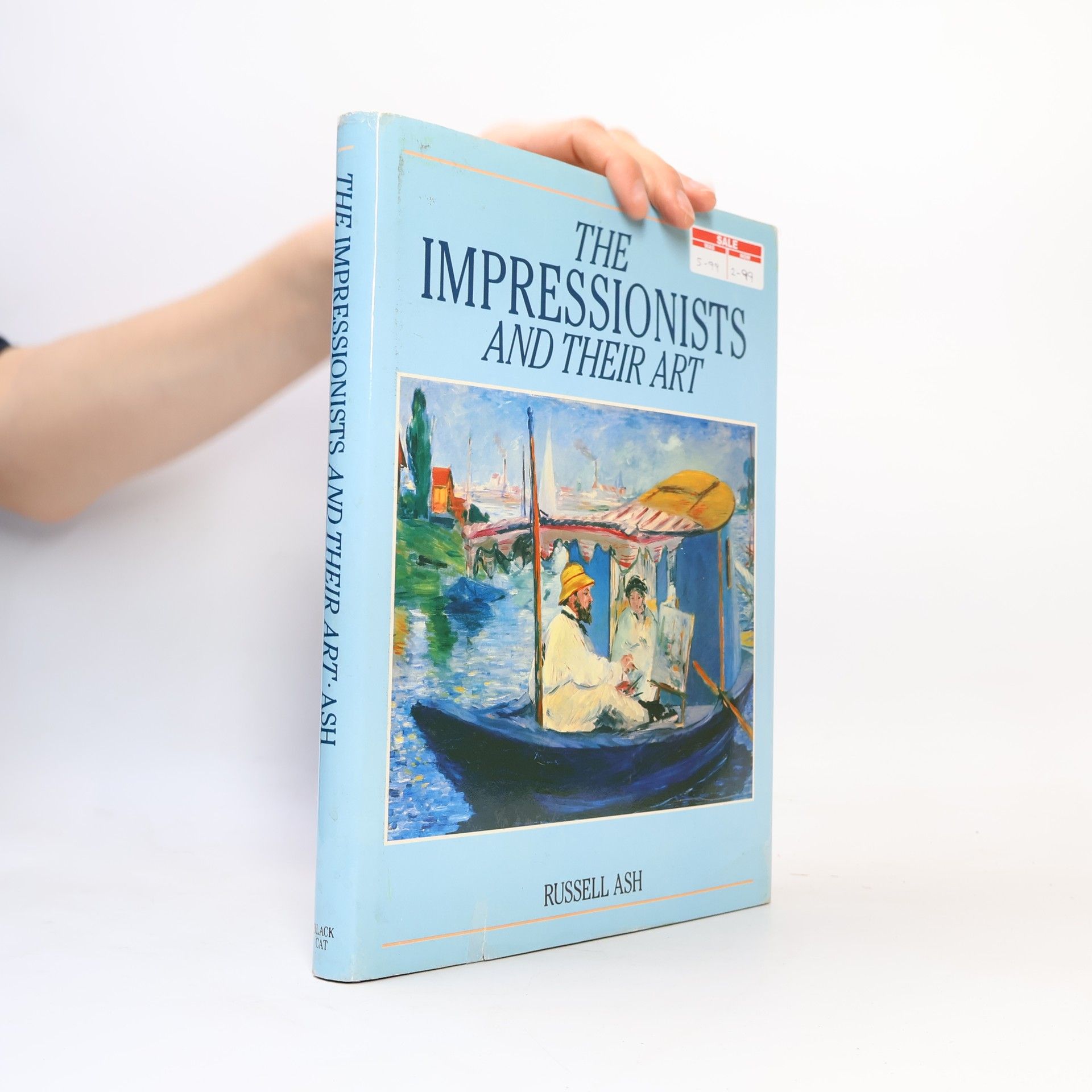 Russell Ash The Impressionists and their Art