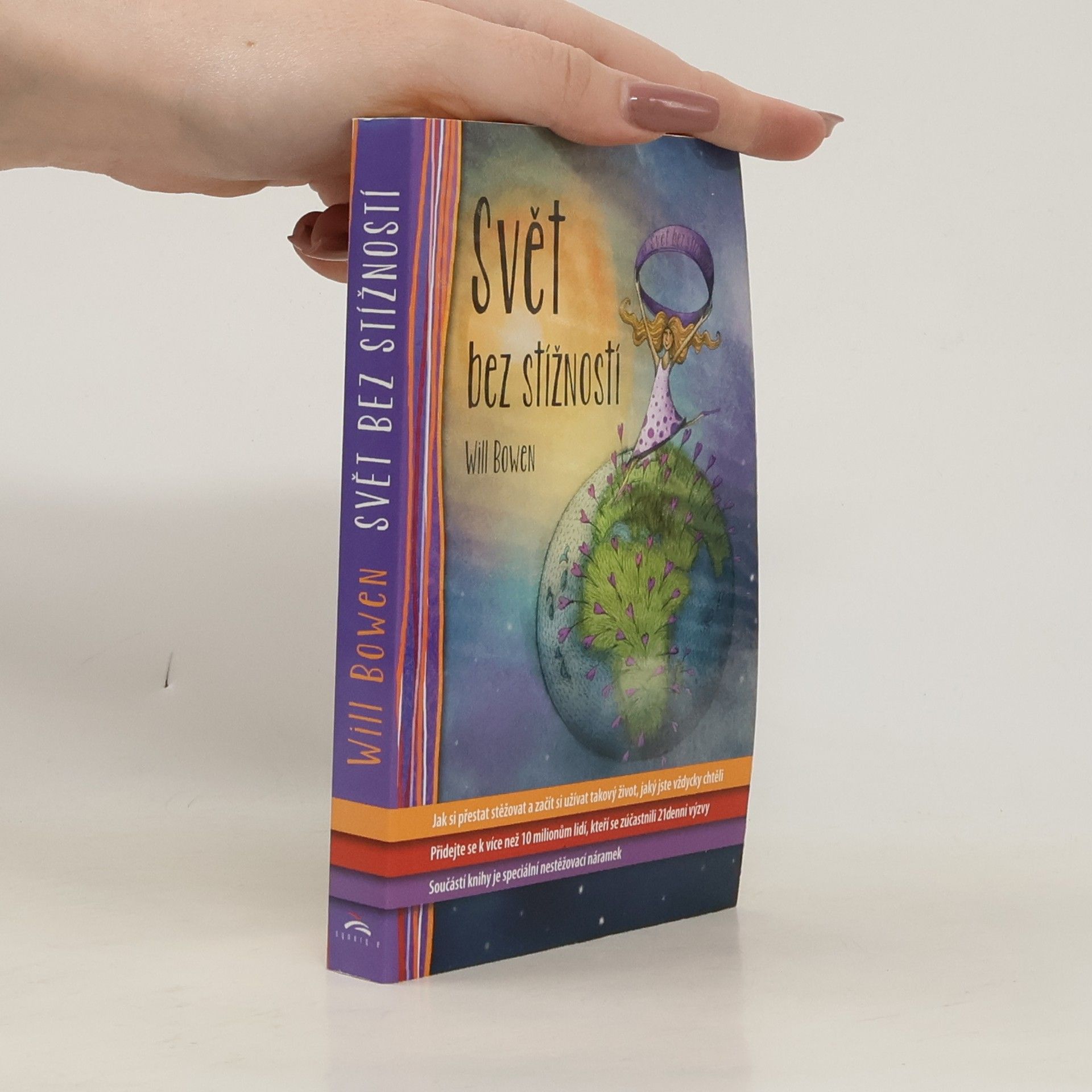 Will Bowen Svět bez stížností