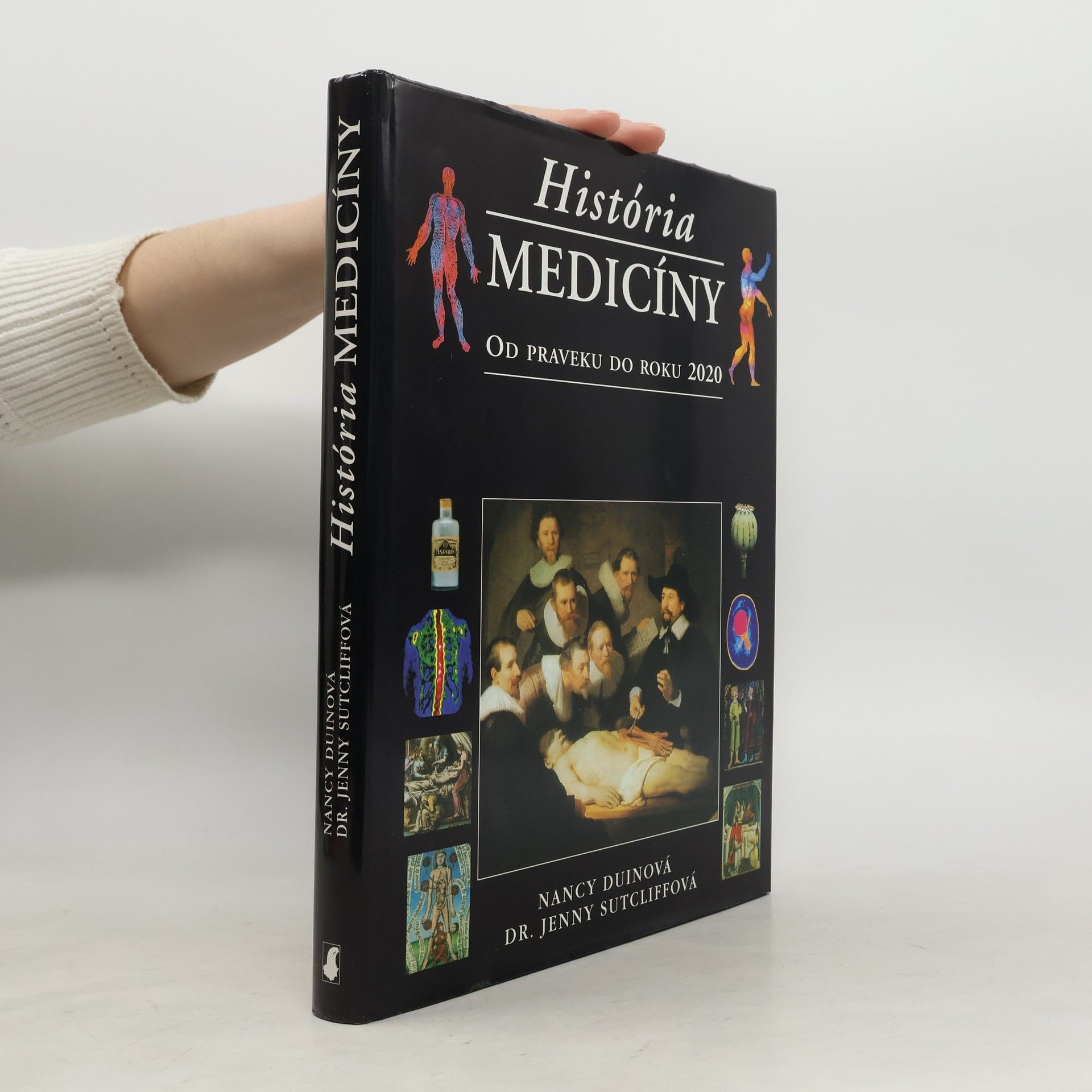 Nancy Duin História medicíny : od praveku do roku 2020