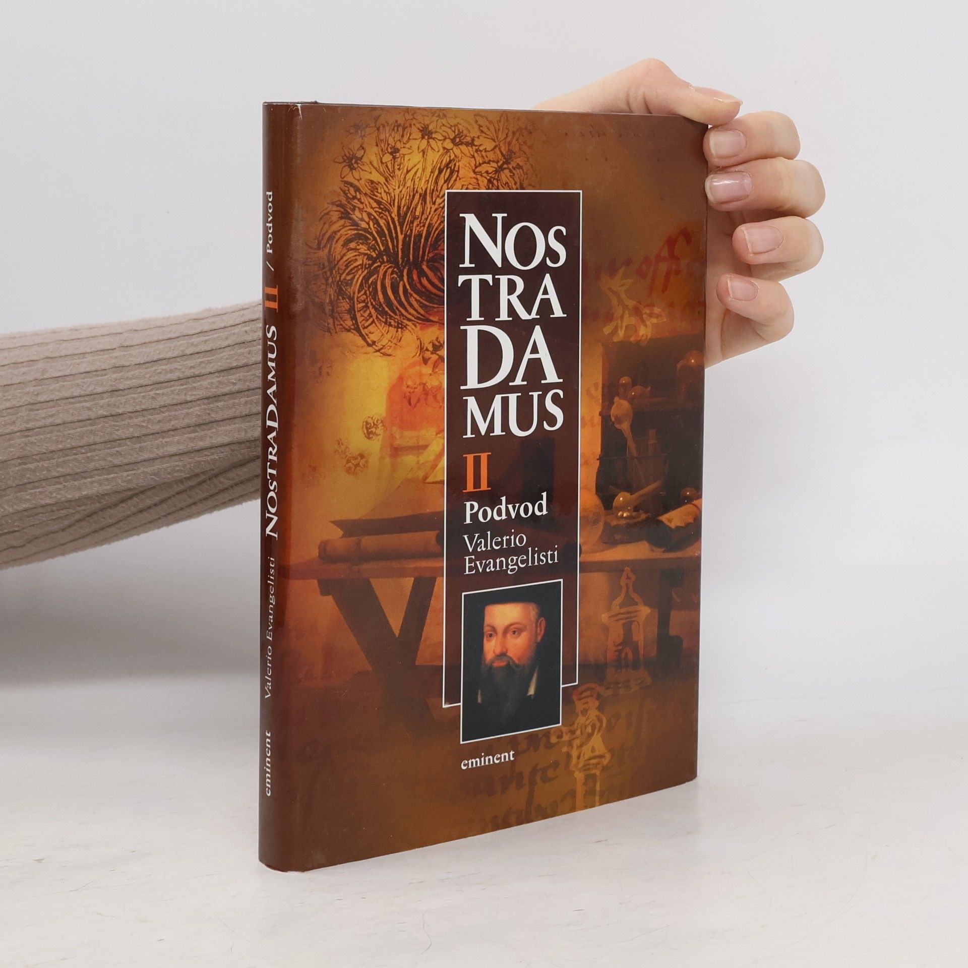 Valerio Evangelisti Nostradamus II. díl Podvod