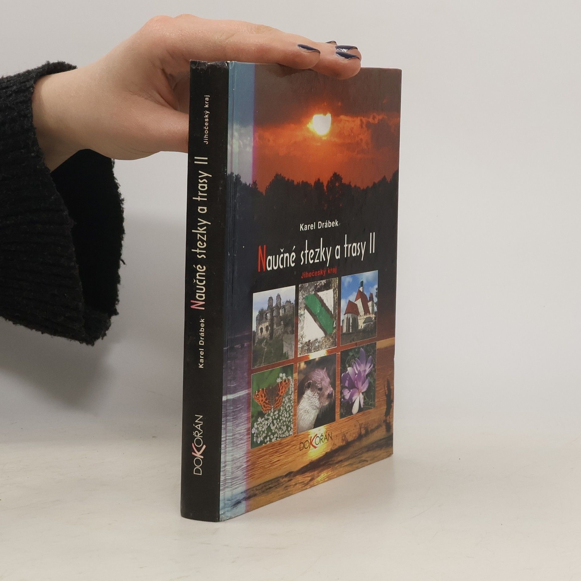 Karel Drábek Naučné stezky a trasy II. - Jihočeský kraj