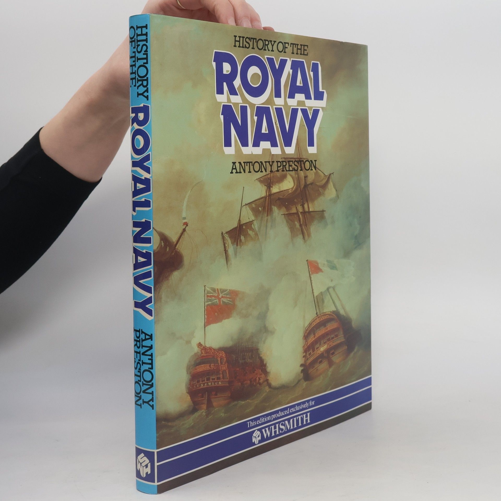 Antony Preston History of the Royal Navy