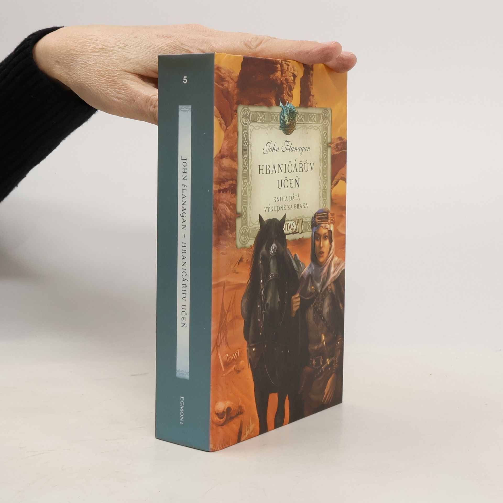 John Flanagan Hraničářův učeň. Výkupné za Eraka