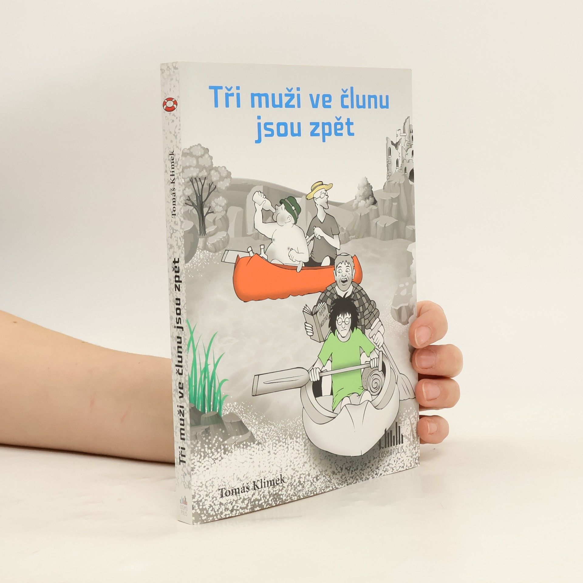 Tomáš Klimek Tři muži ve člunu jsou zpět