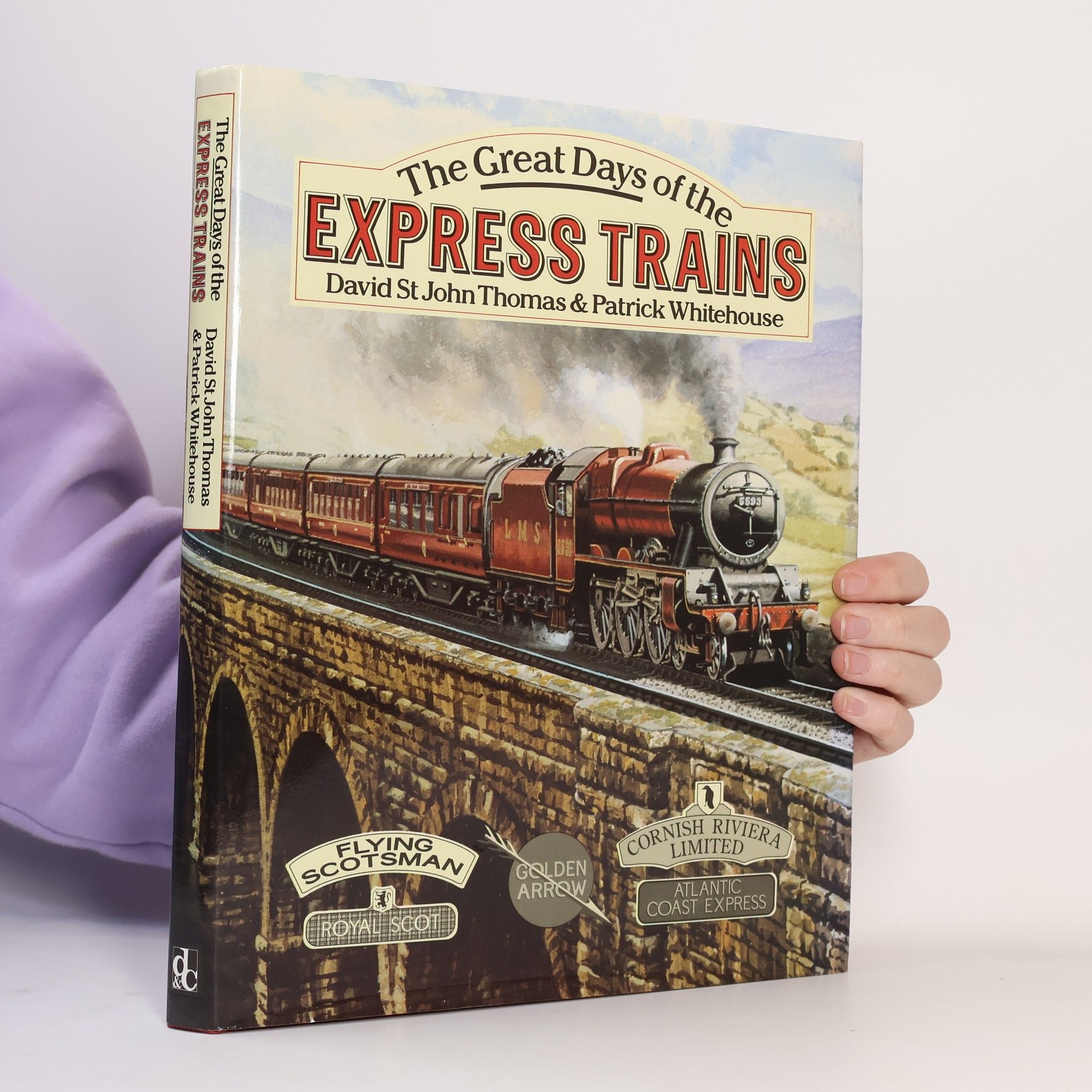 David St. John Thomas The Great Days of the Express Trains