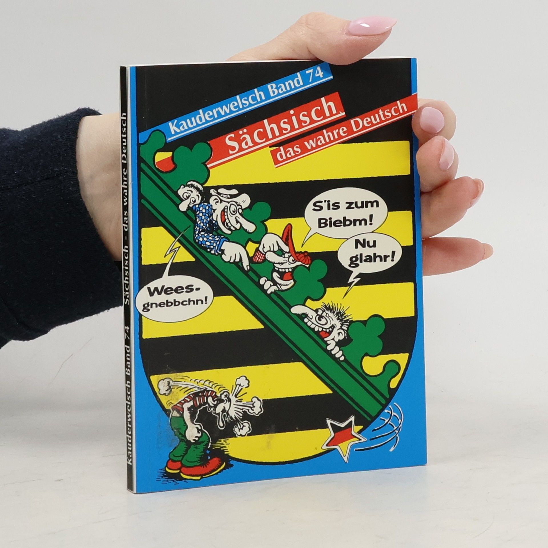 Autorenkollektiv Sächsisch, das wahre Deutsch