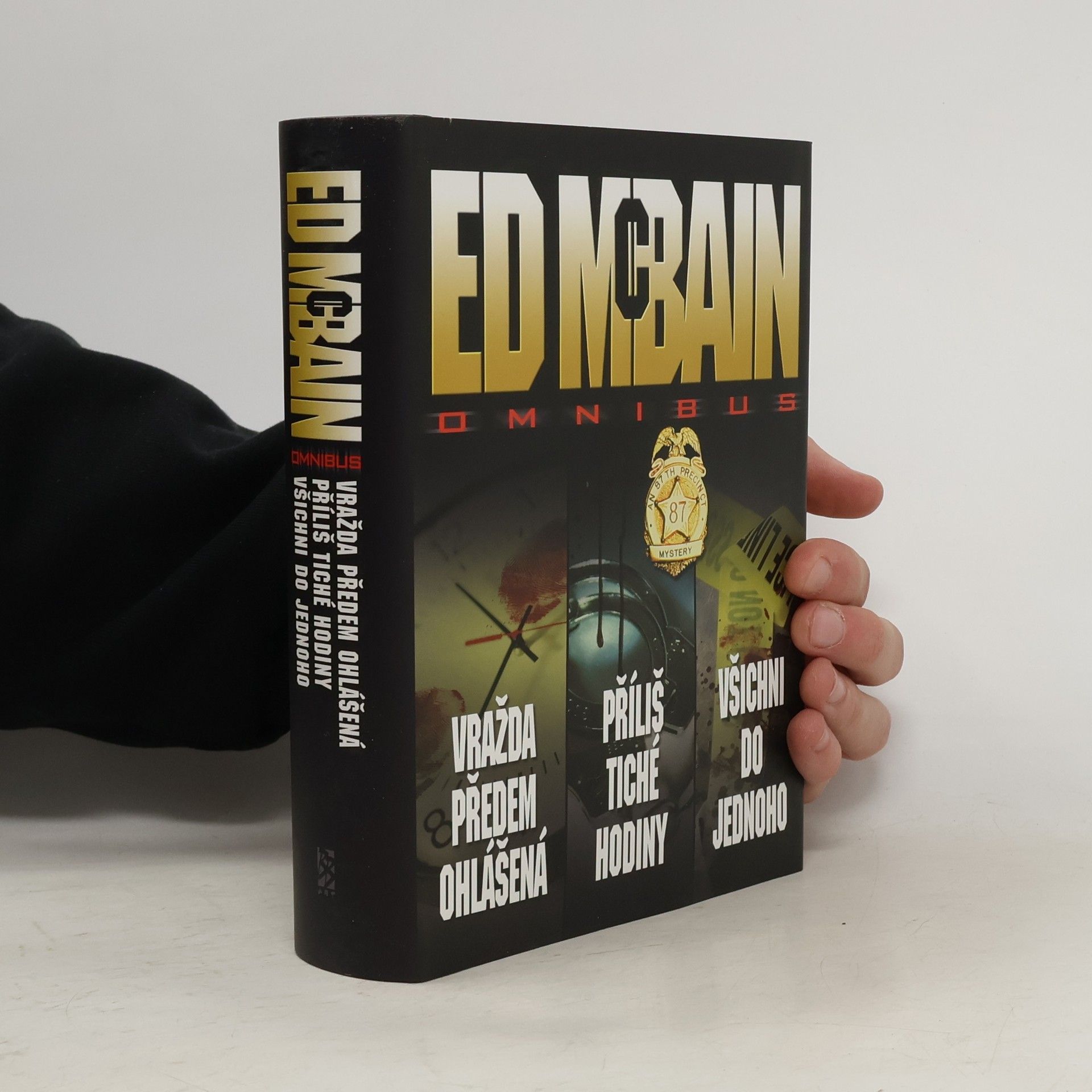Ed McBain Omnibus: Vražda předem ohlášená. Příliš tiché hodiny. Všichni do jednoho