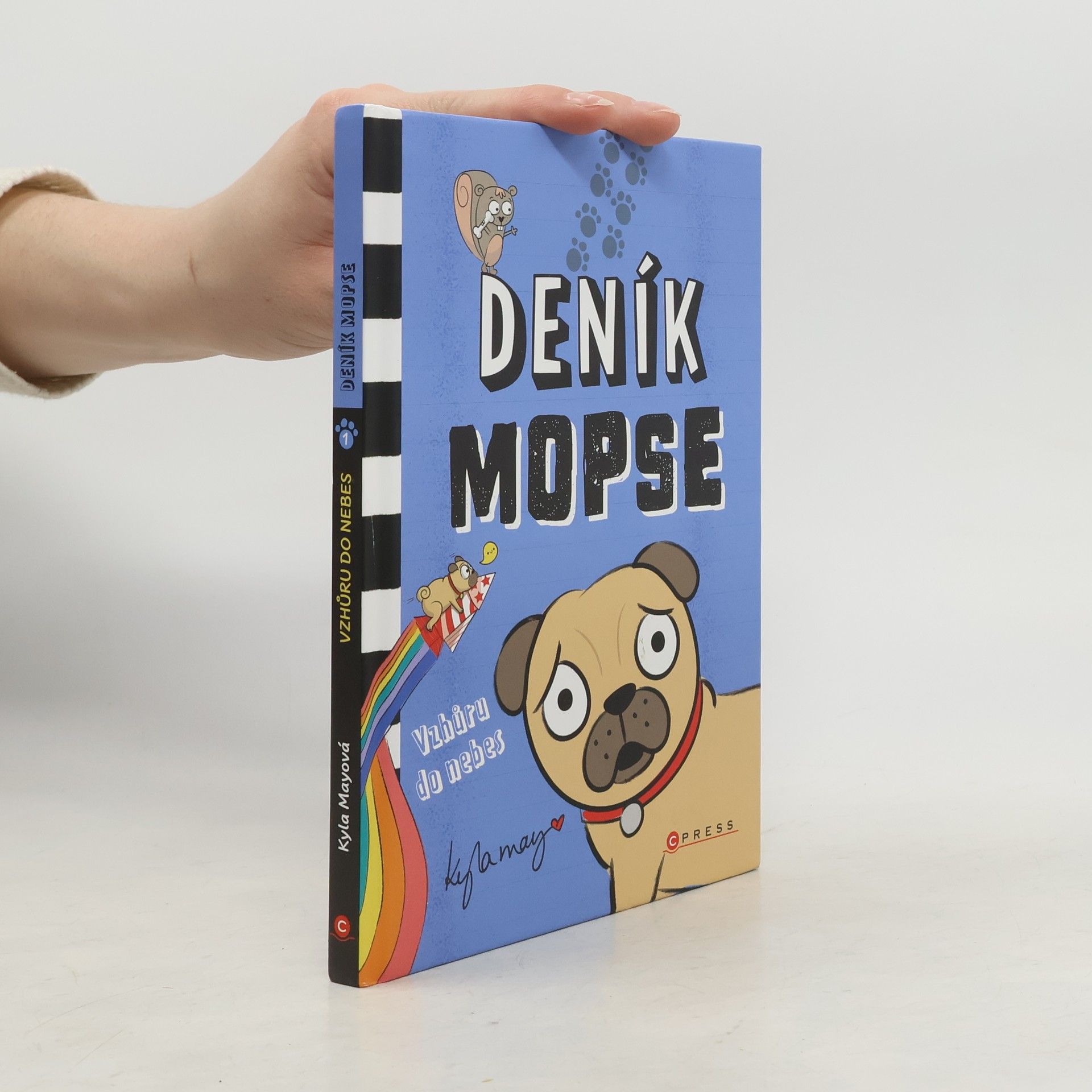 Kyla May Deník mopse: Vzhůru do nebes