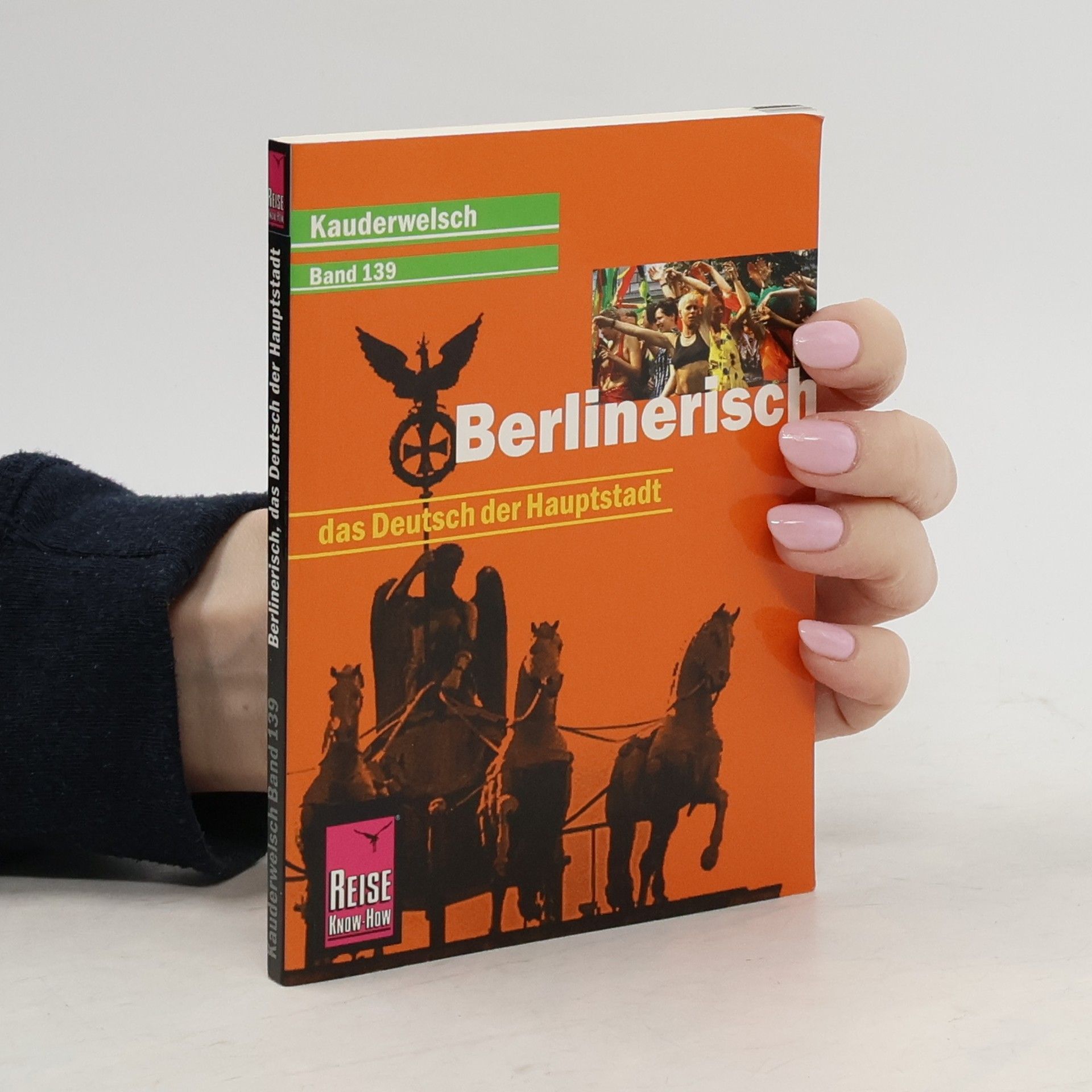 Kolektiv autorů Berlinerisch - das Deutsch der Hauptstadt