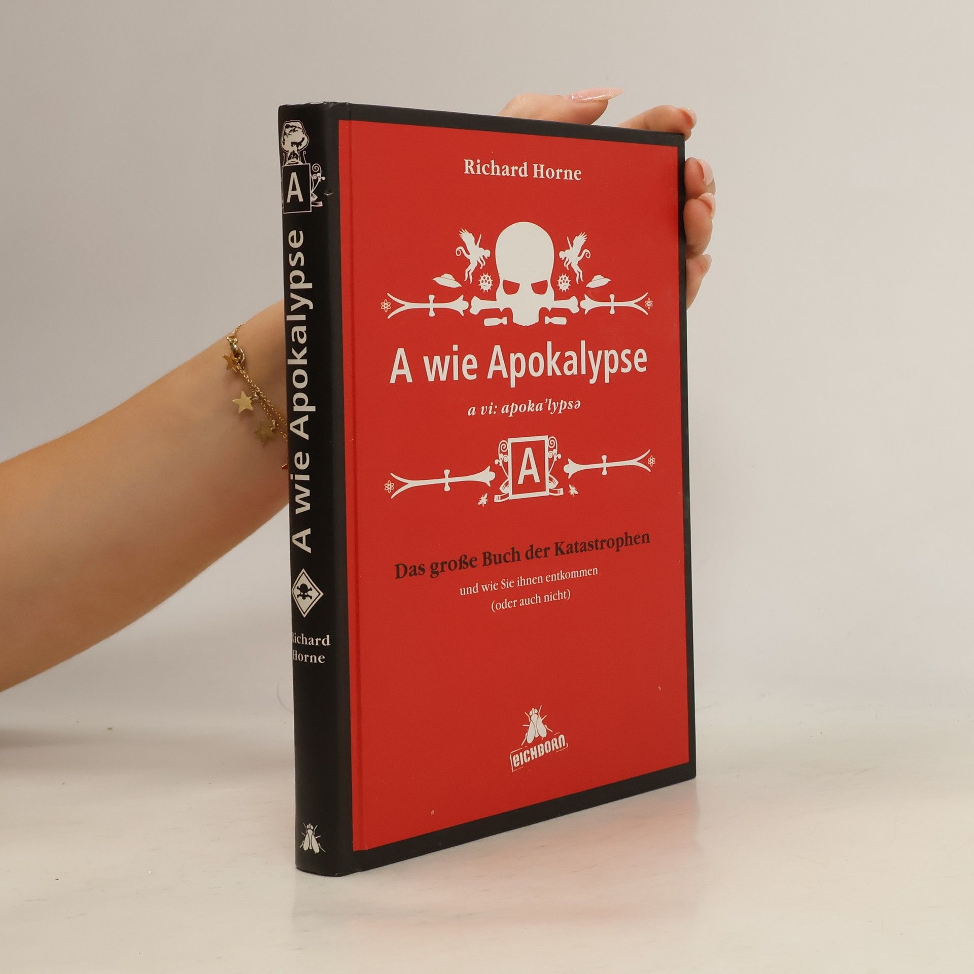 Richard Horne A wie Apokalypse