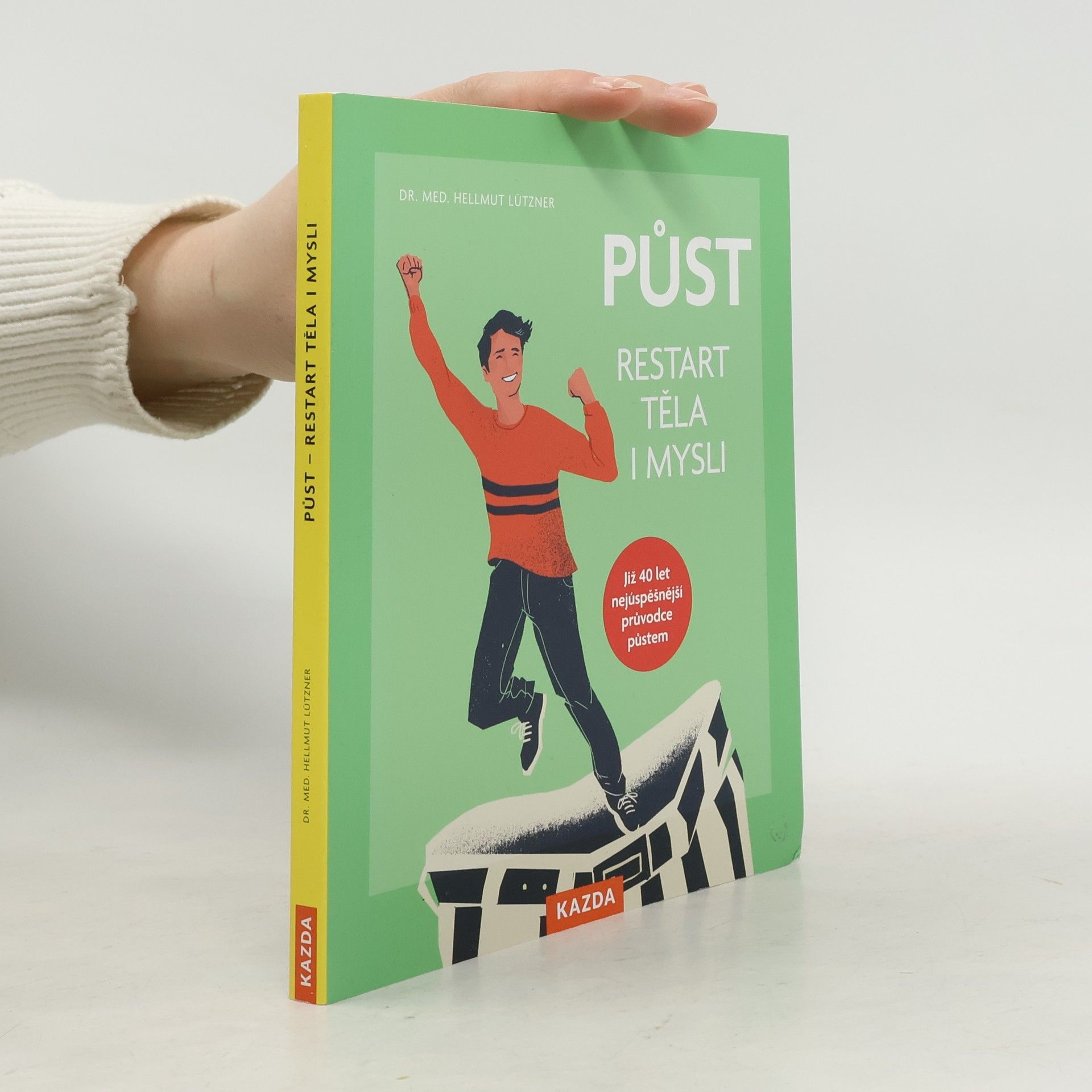 Hellmut Lützner Půst. Restart těla i mysli