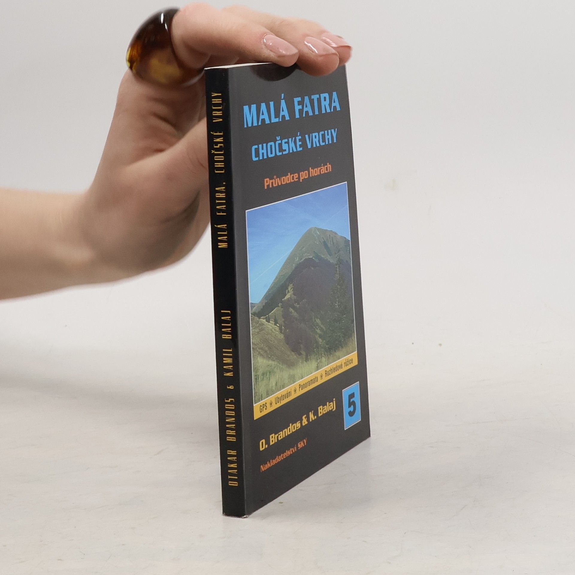 Otakar Brandos Malá Fatra ; Chočské vrchy: Průvodce po horách