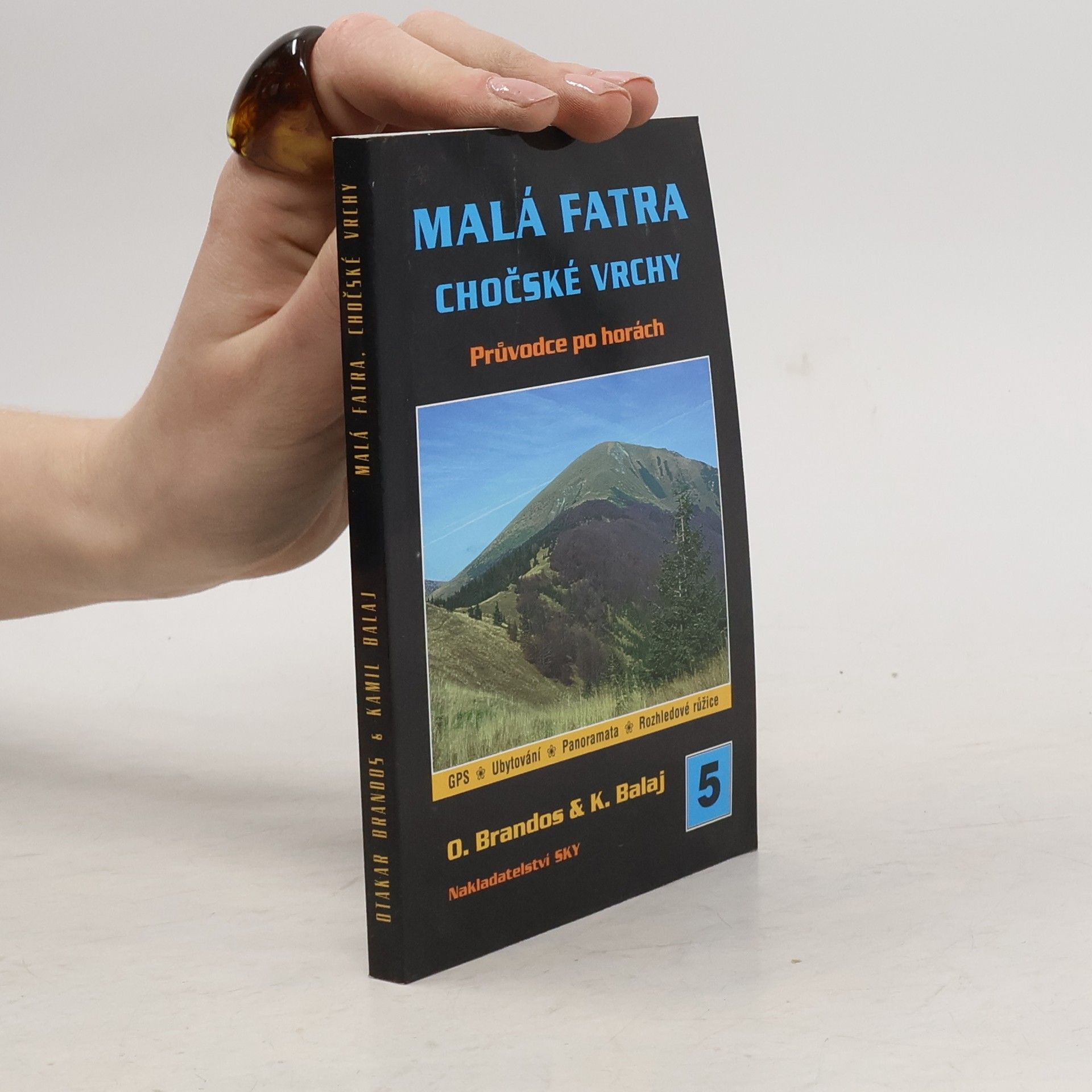 Otakar Brandos Malá Fatra ; Chočské vrchy: Průvodce po horách