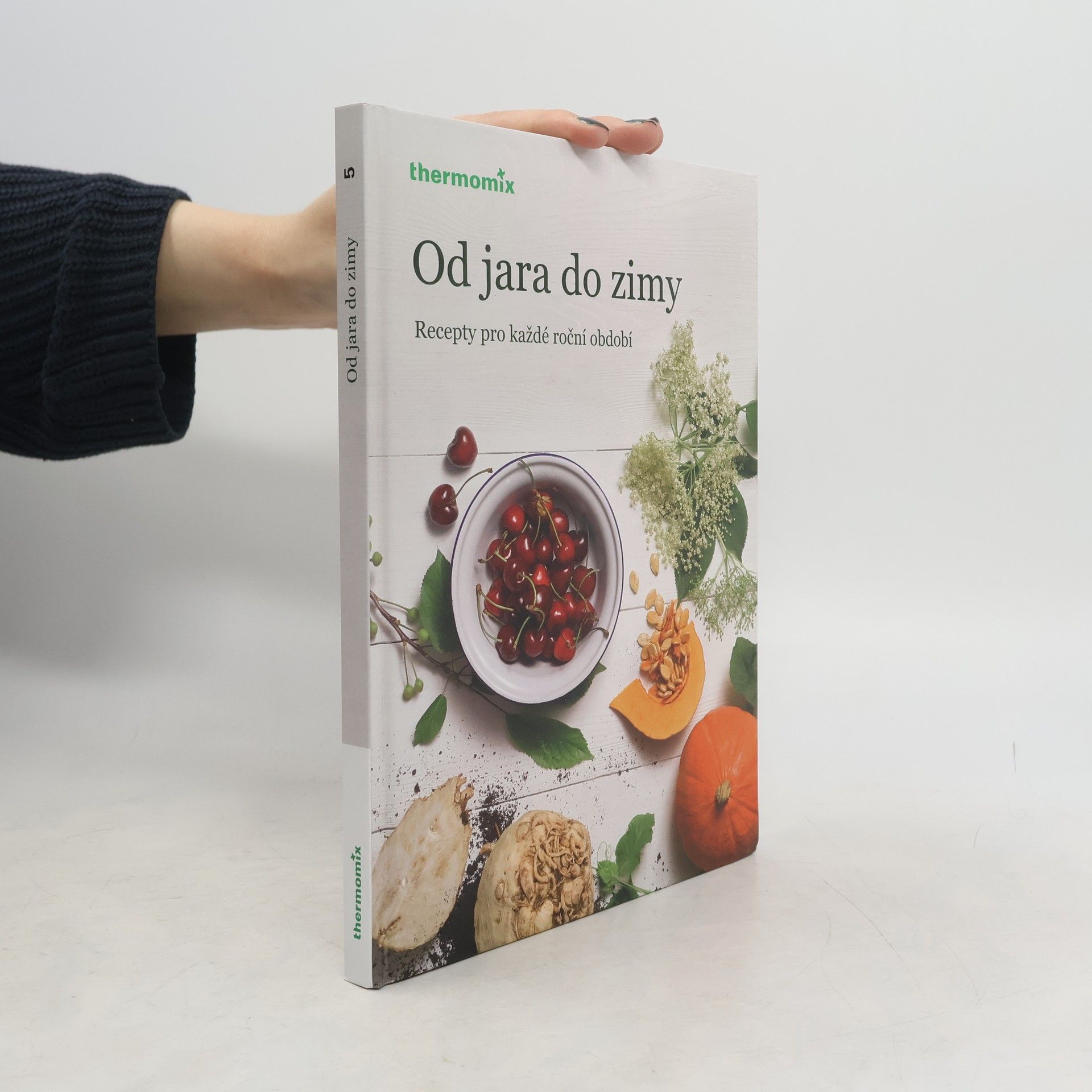 Various authors Od jara do zimy : recepty pro každé roční období