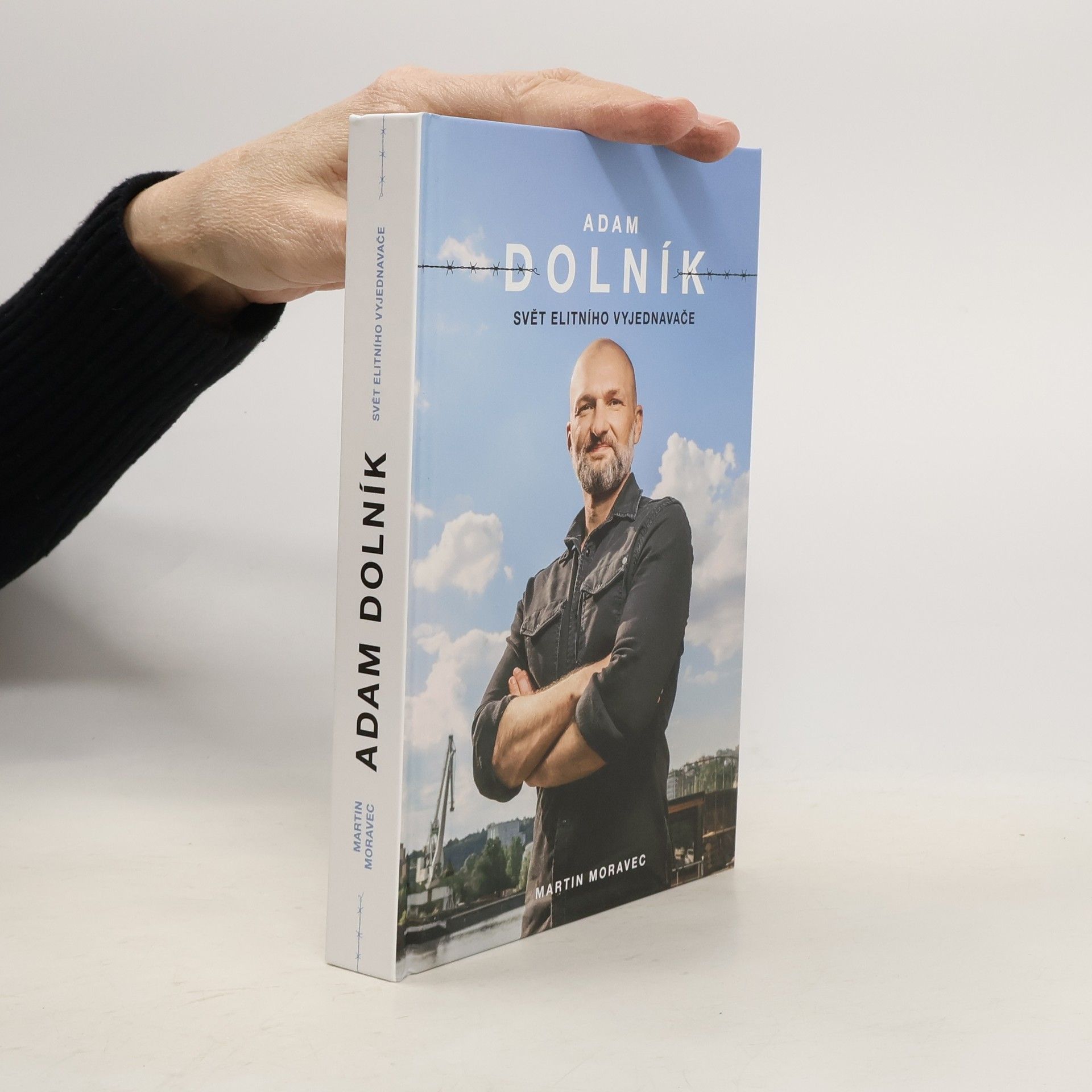 Martin Moravec Adam Dolník. Svět elitního vyjednavače