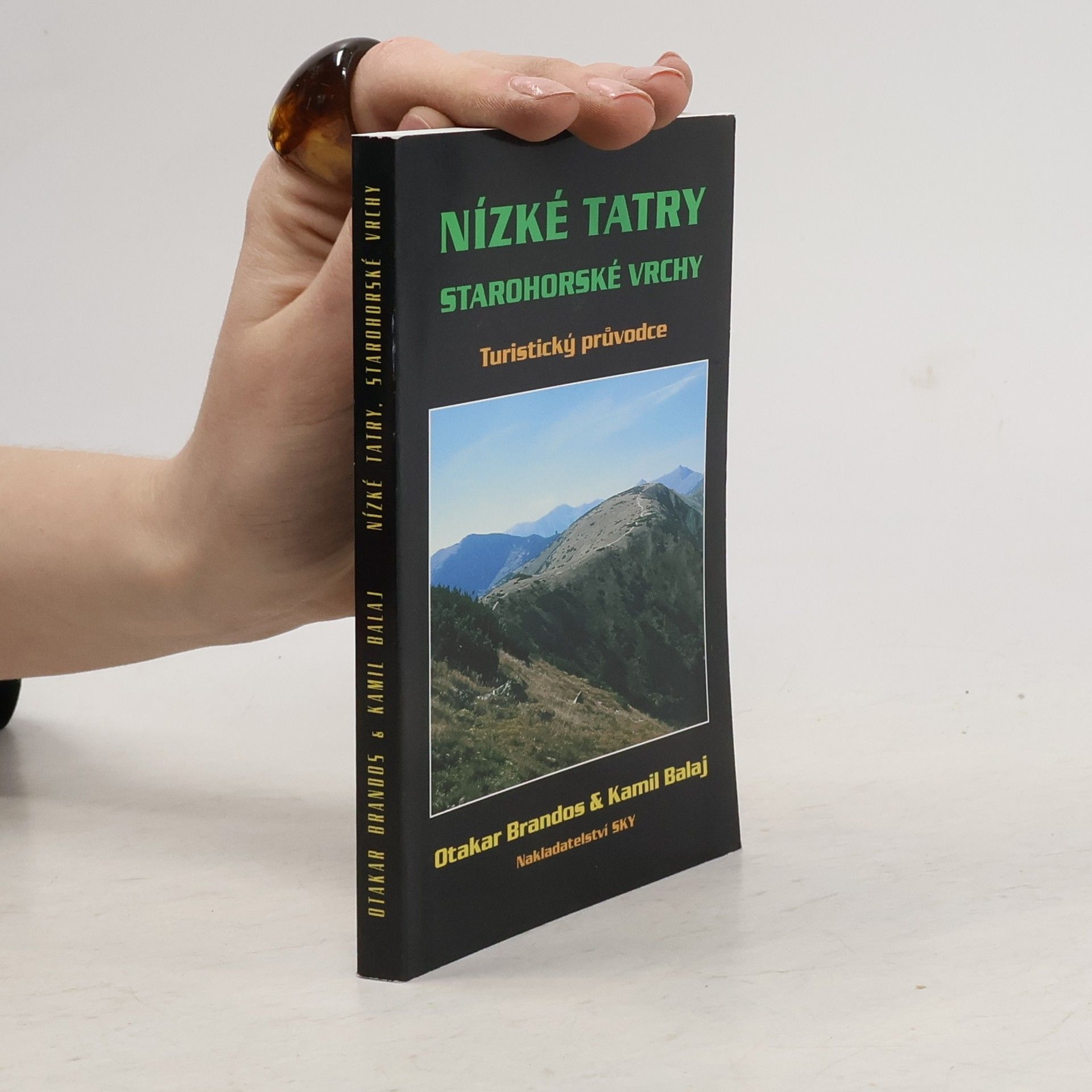Otakar Brandos Nízké Tatry ; Starohorské vrchy: Turistický průvodce (s mapou)