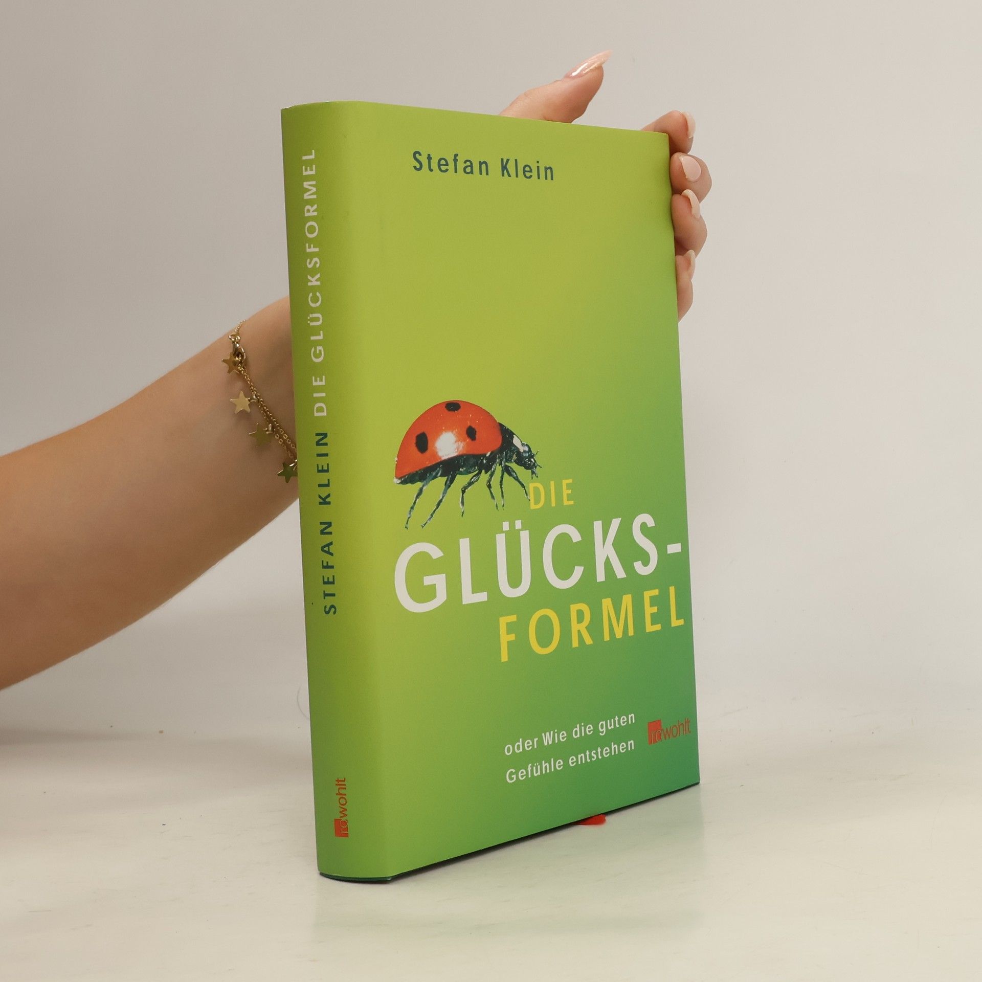 Stefan Klein Die Glücksformel