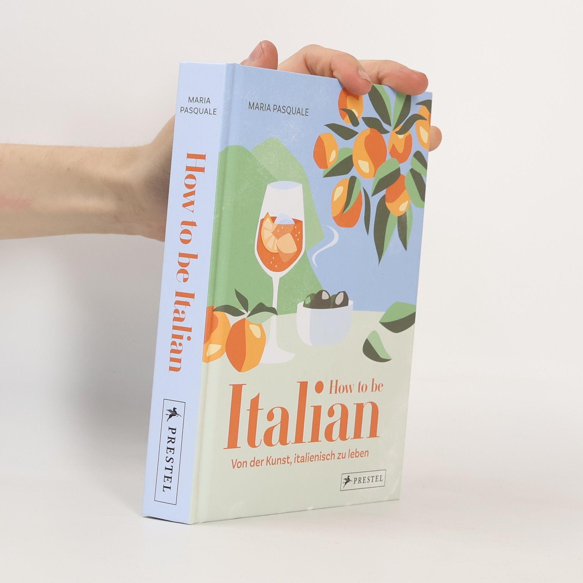 Maria Pasquale How to be Italian