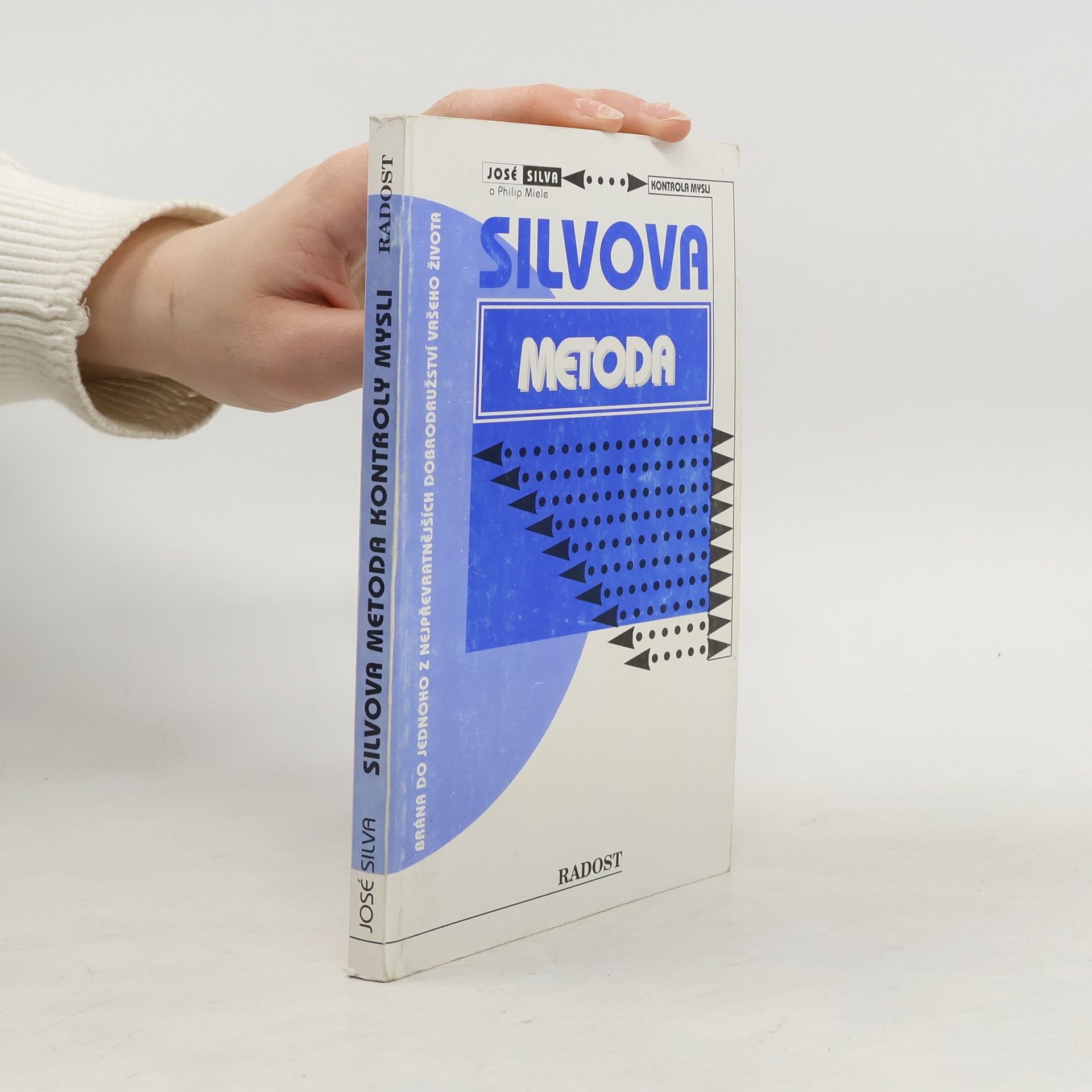 José Silva Silvova metoda kontroly mysli