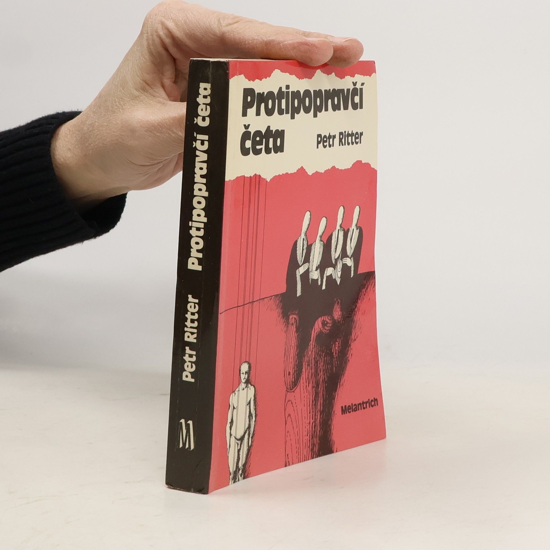 Petr Ritter Protipopravčí četa