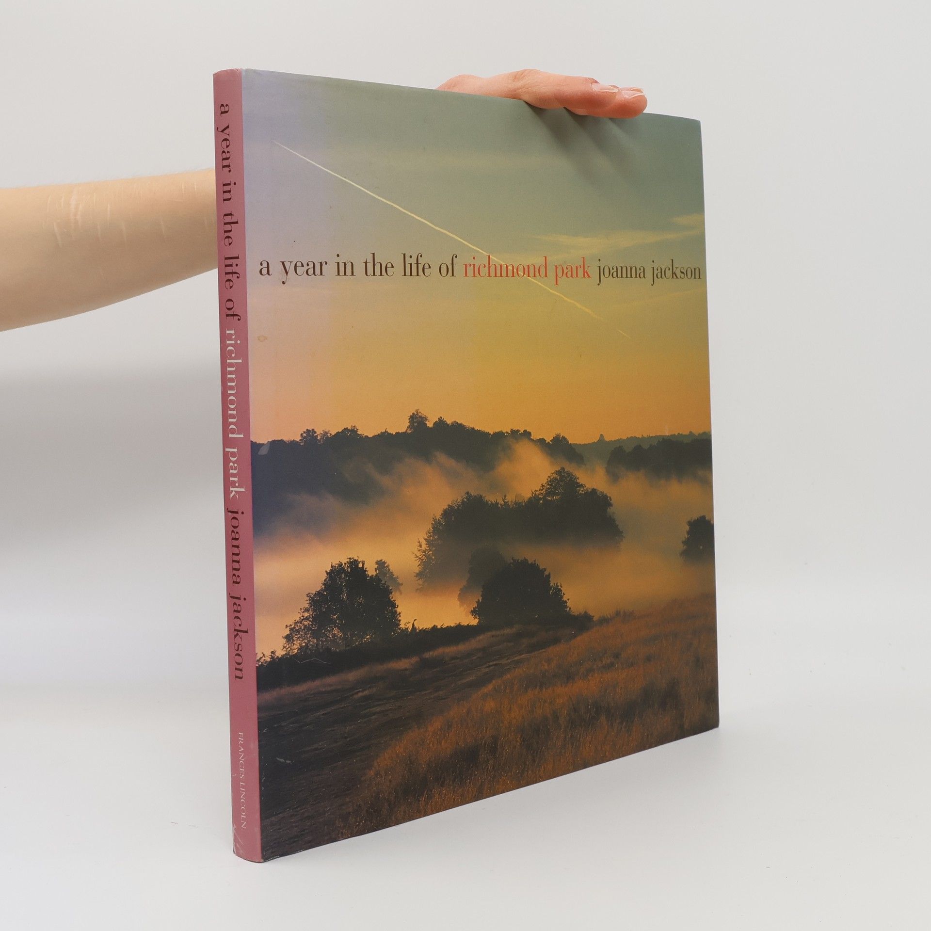 Joanna Jackson A Year in the Life of Richmond Park