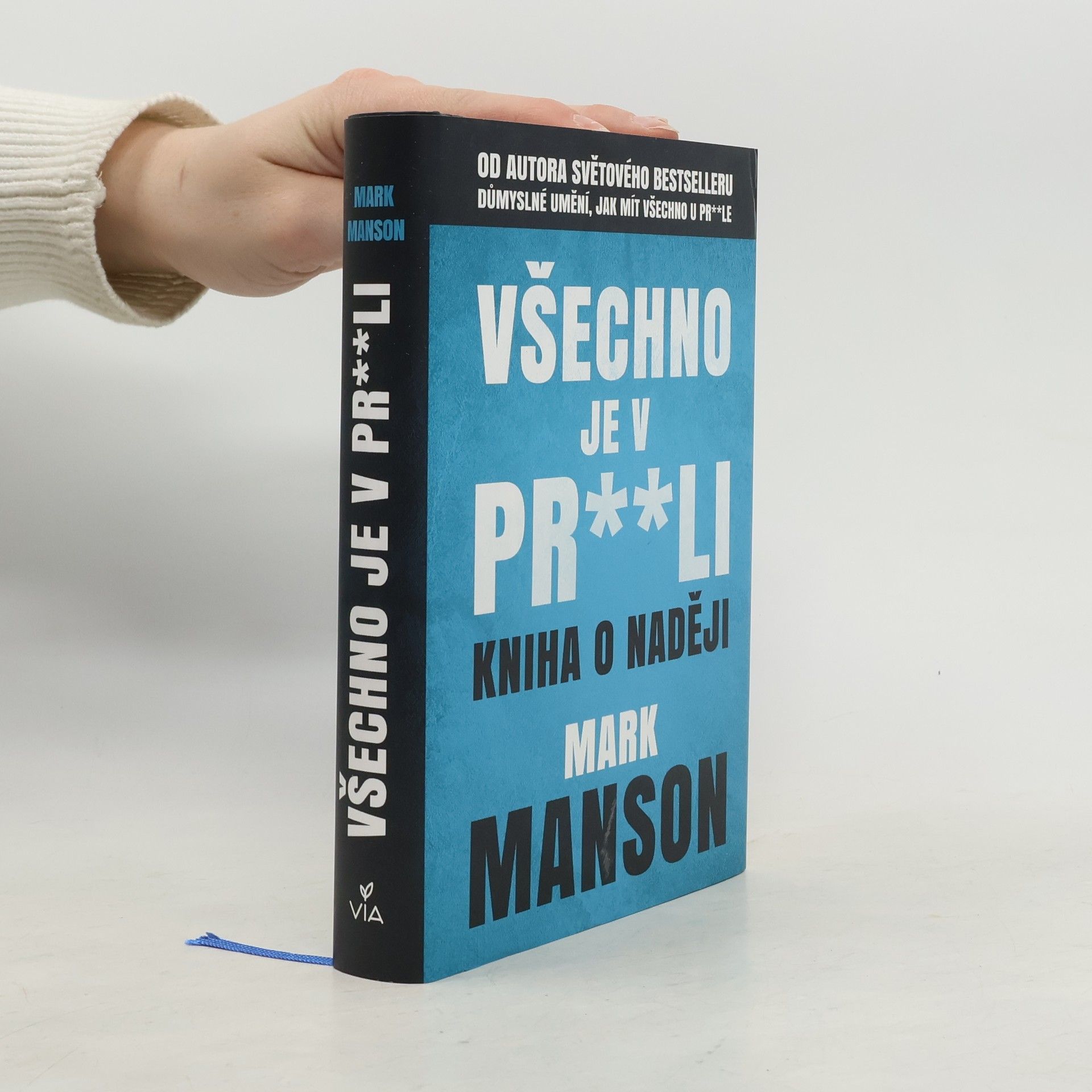 Mark Manson Všechno je v pr**li