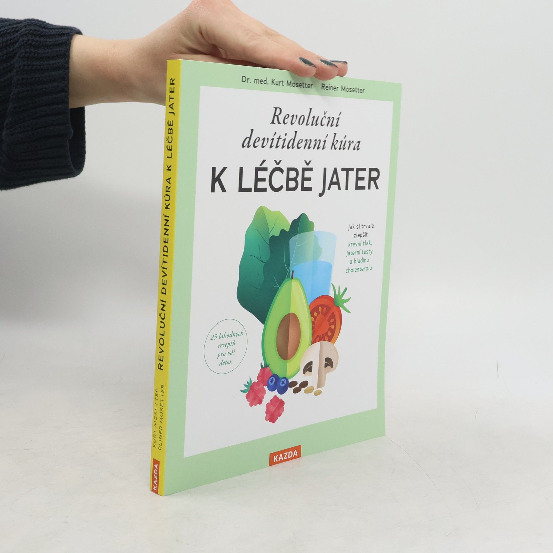 Kurt Mosetter Revoluční devítidenní kúra k léčbě jater