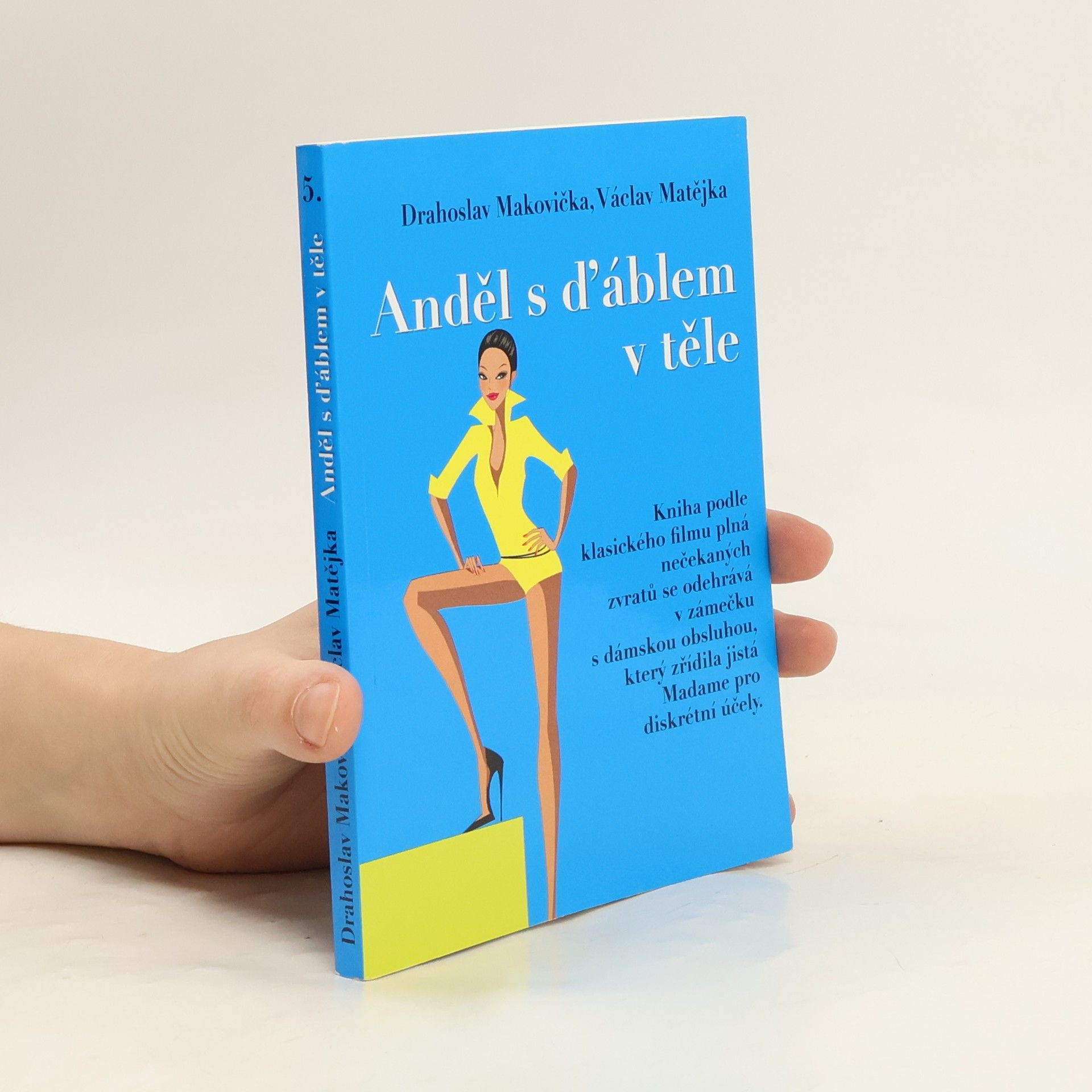 Drahoslav Makovička Anděl s ďáblem v těle