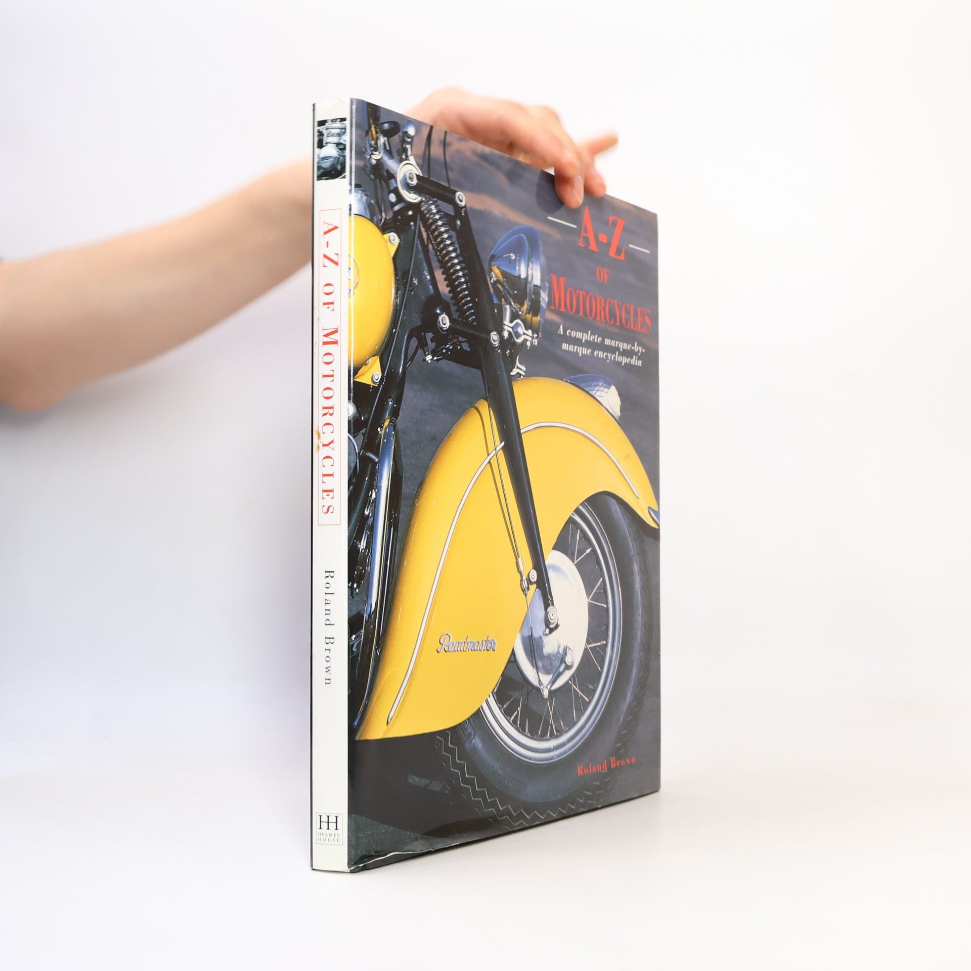 Roland Brown The A-Z of Motorcycles