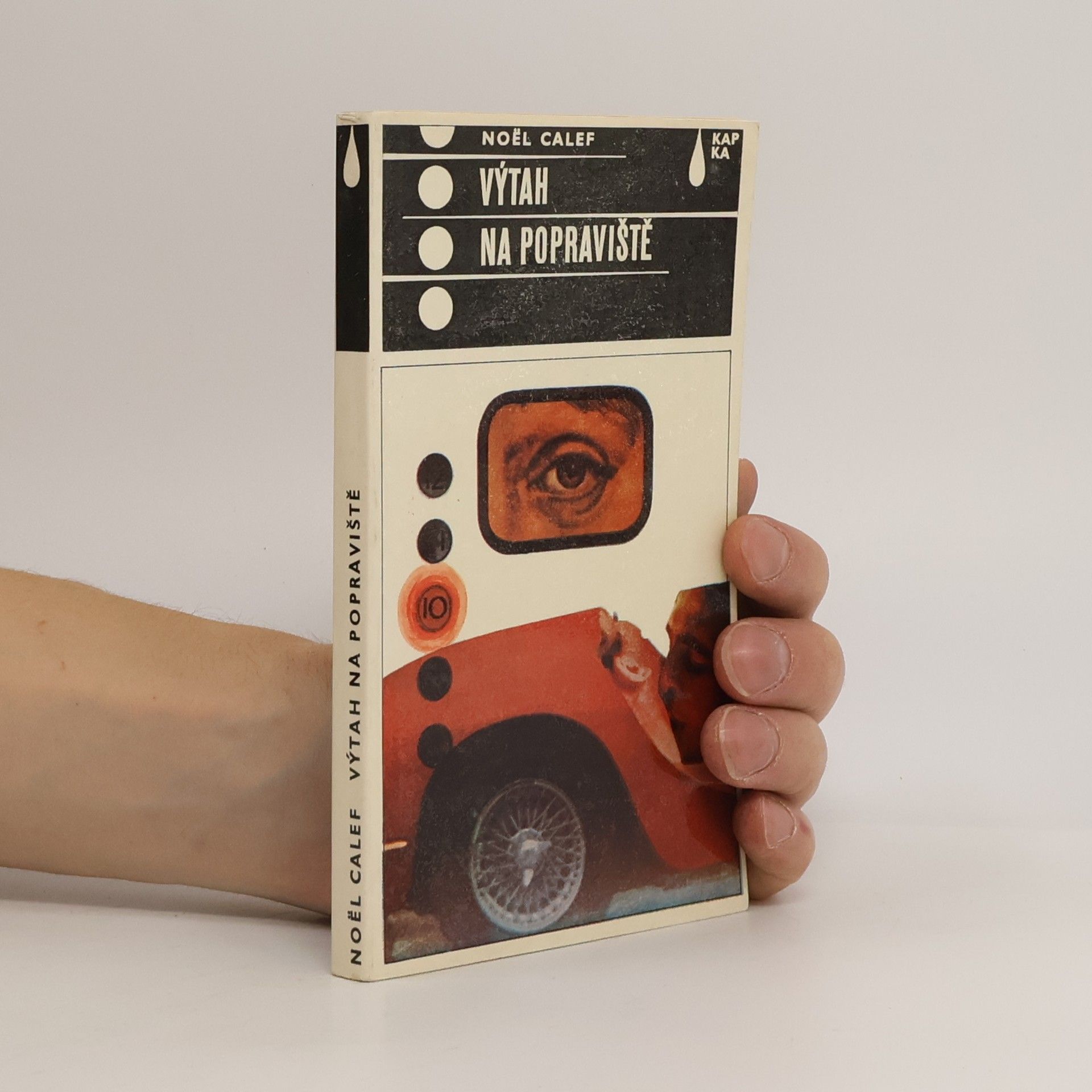 Noël Calef Výtah na popraviště