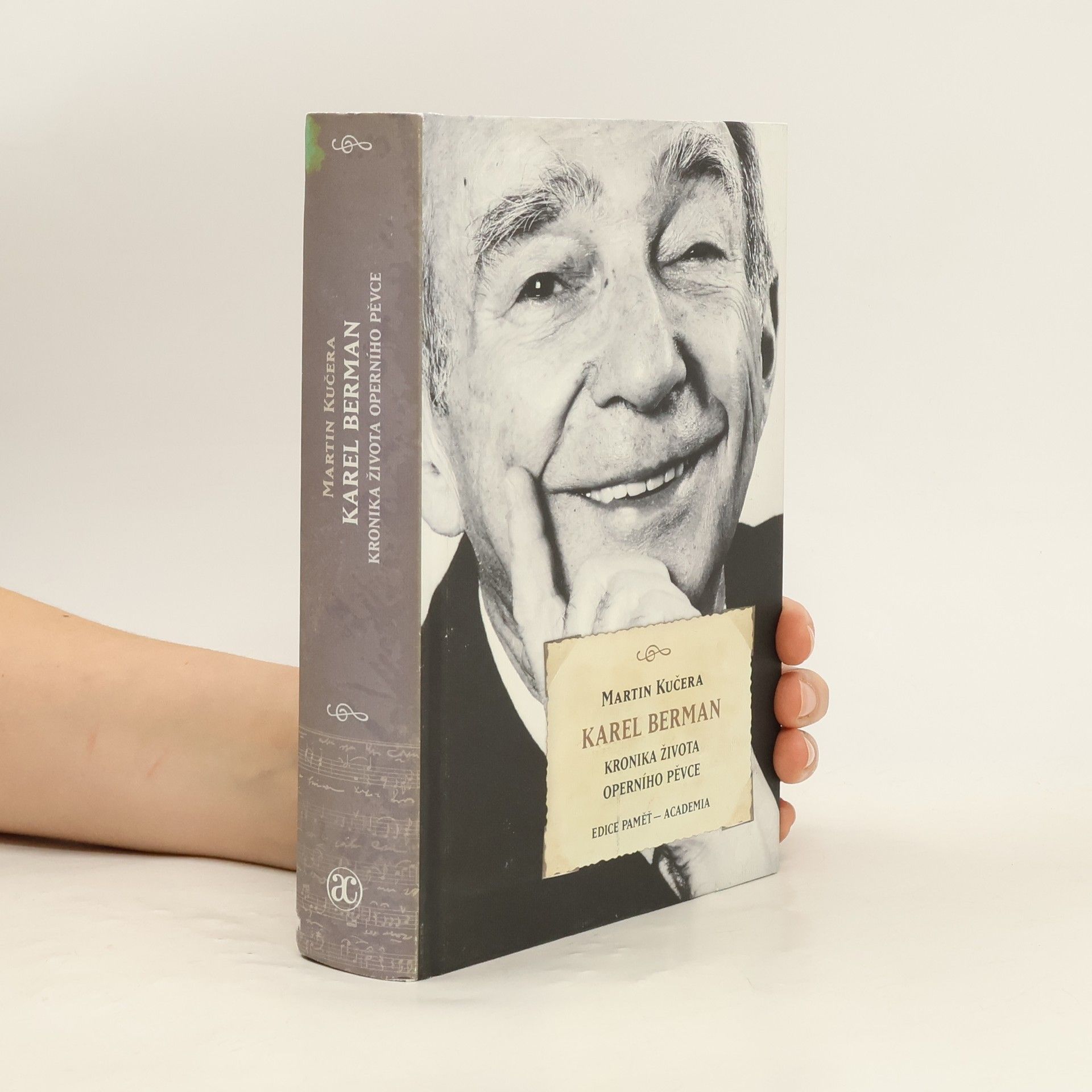 Martin Kučera Karel Berman. Kronika života operního pěvce