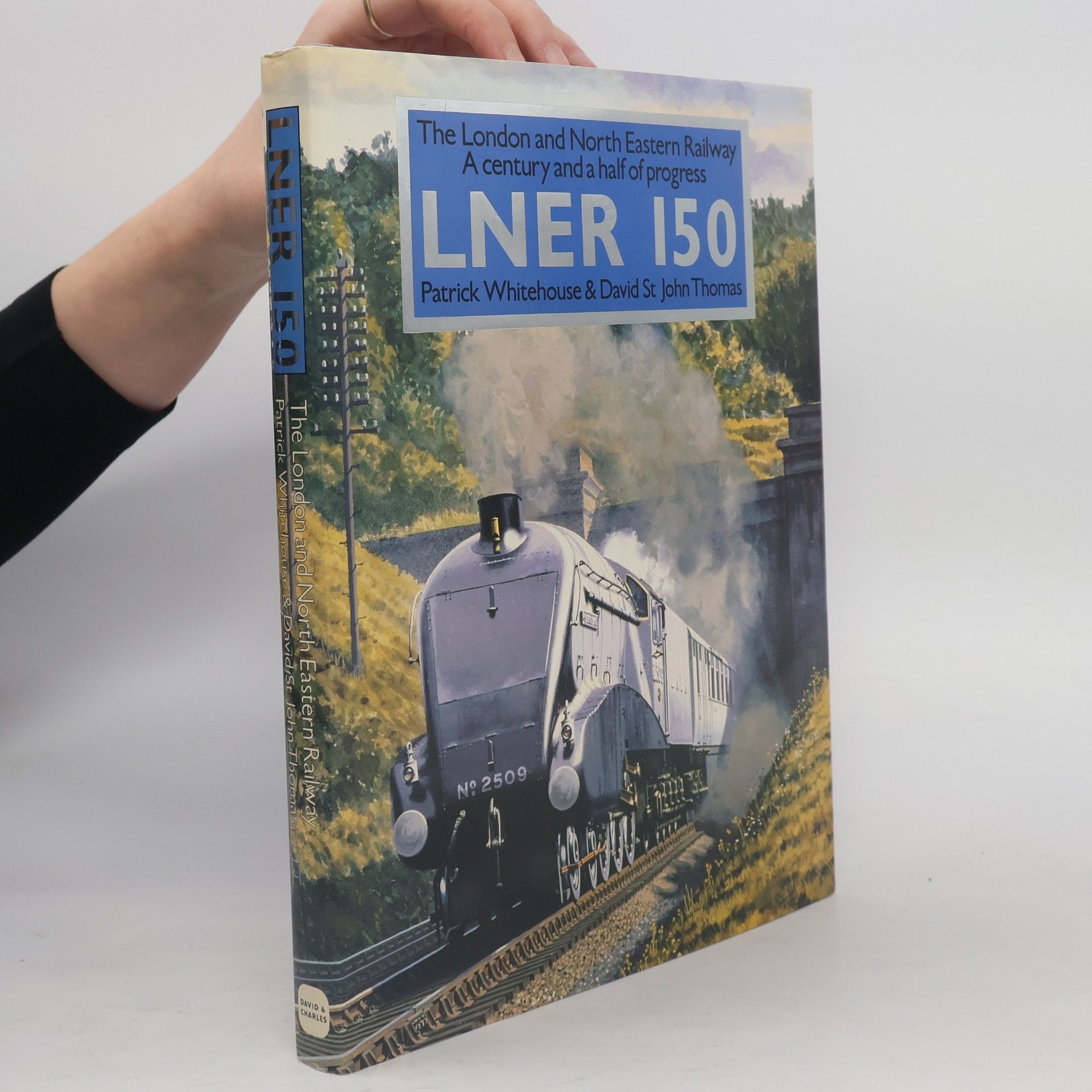 Patrick Bruce Whitehouse LNER 150