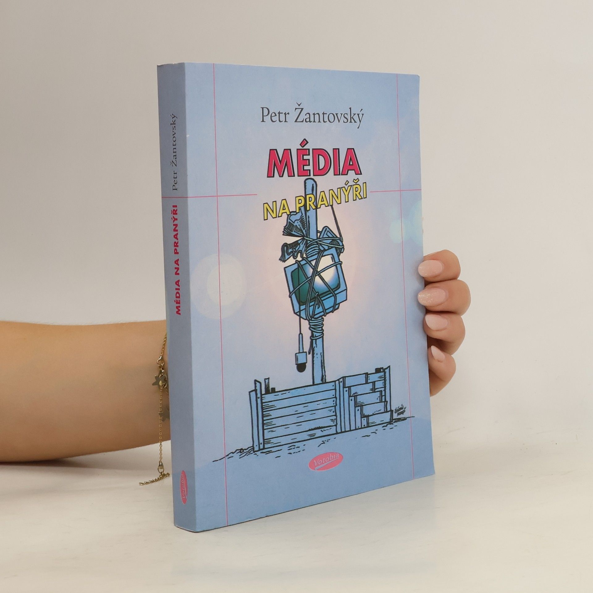 Petr Žantovský Média na pranýři