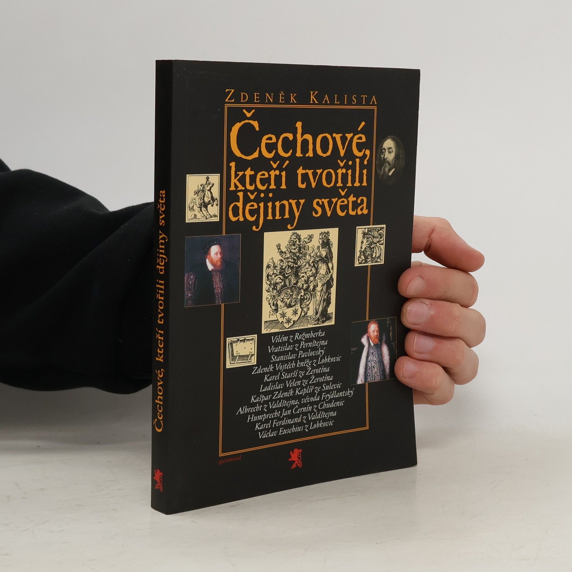 Zdeněk Kalista Čechové, kteří tvořili dějiny světa