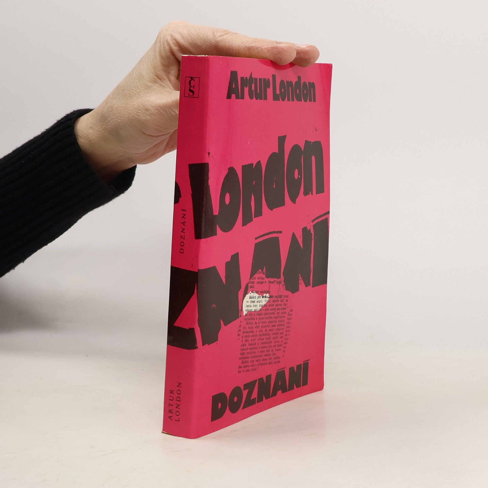 Artur London Doznání : V soukolí pražského procesu