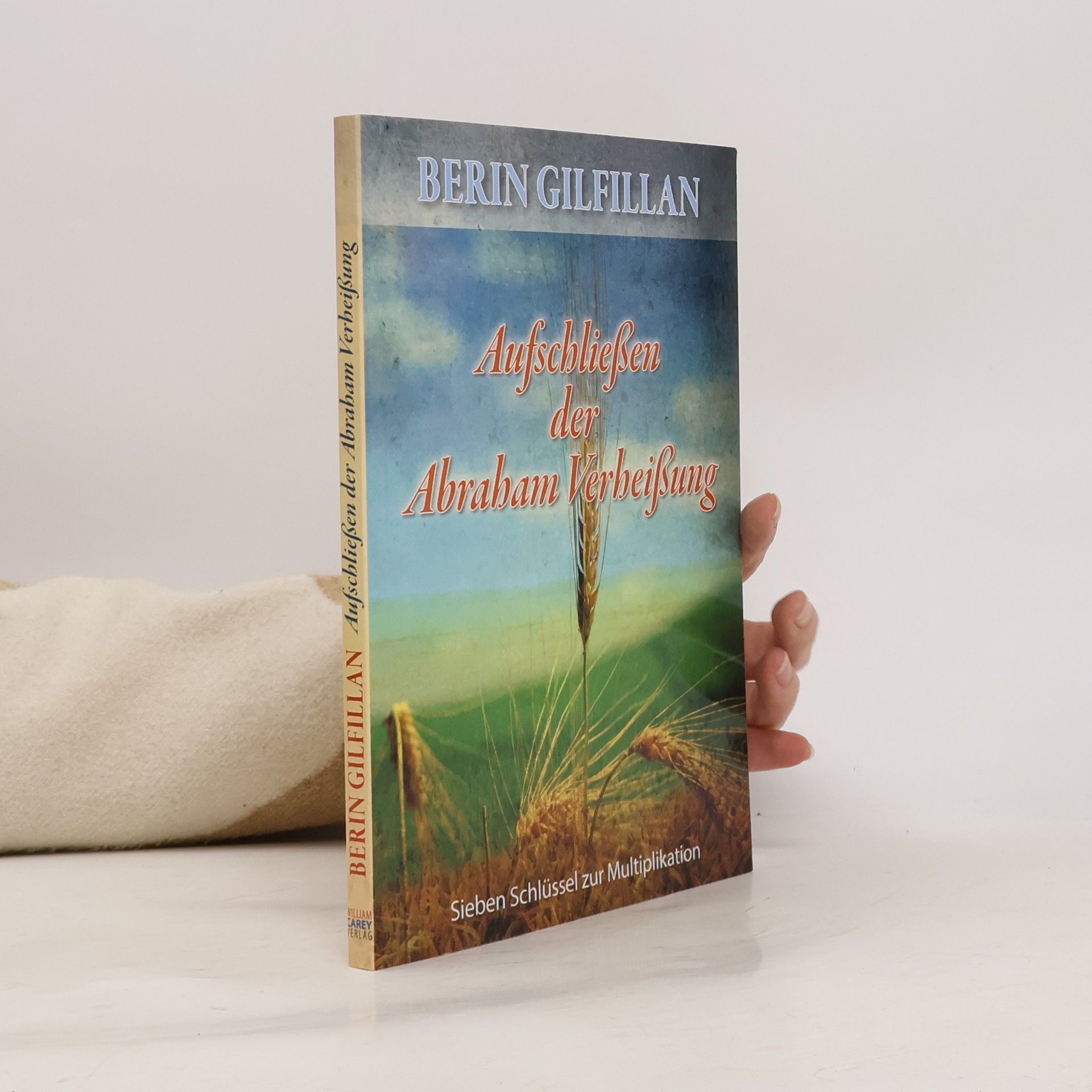 Autorenkollektiv Aufschliessen der Abraham Verheissung