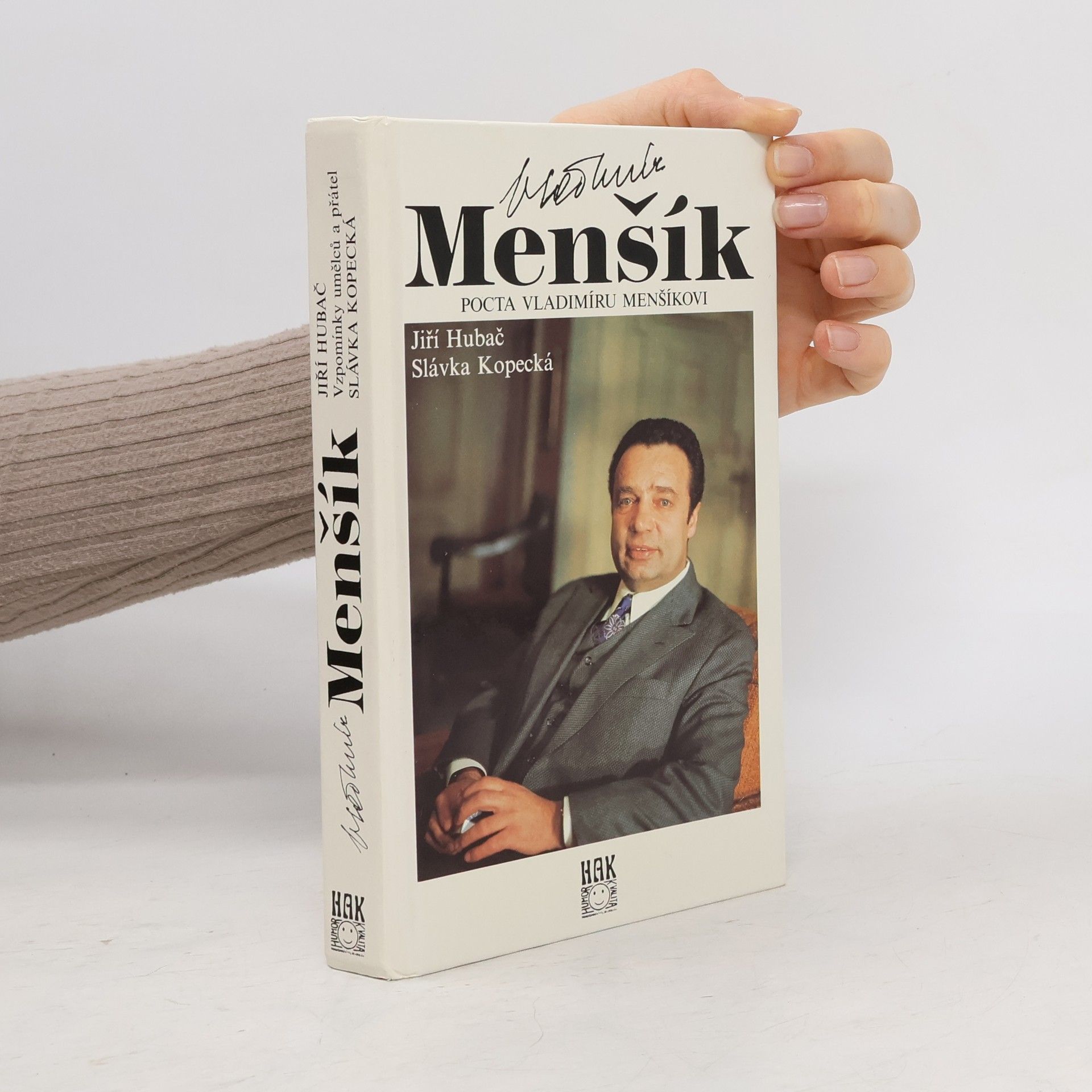 Jiří Hubač Vladimír Menšík. Pocta Vladimíru Menšíkovi