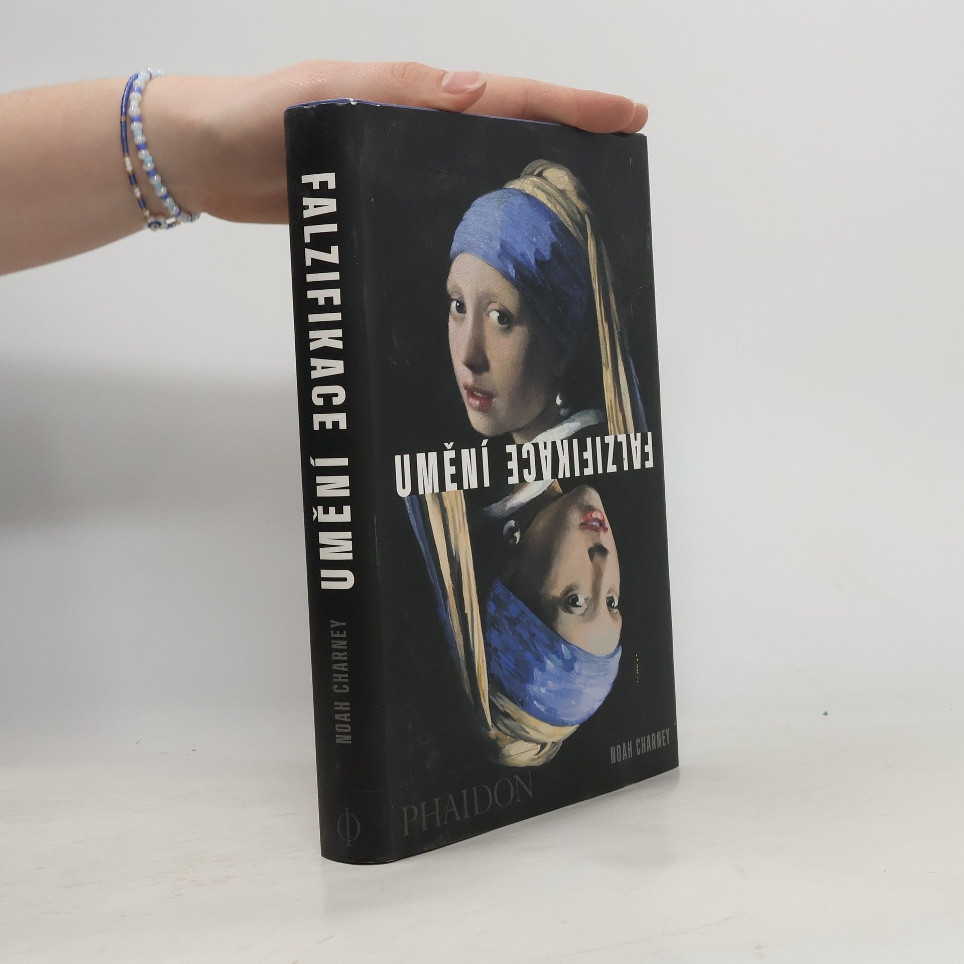 Noah Charney Umění falzifikace: myšlení, motivy a metody padělatelských mistrů