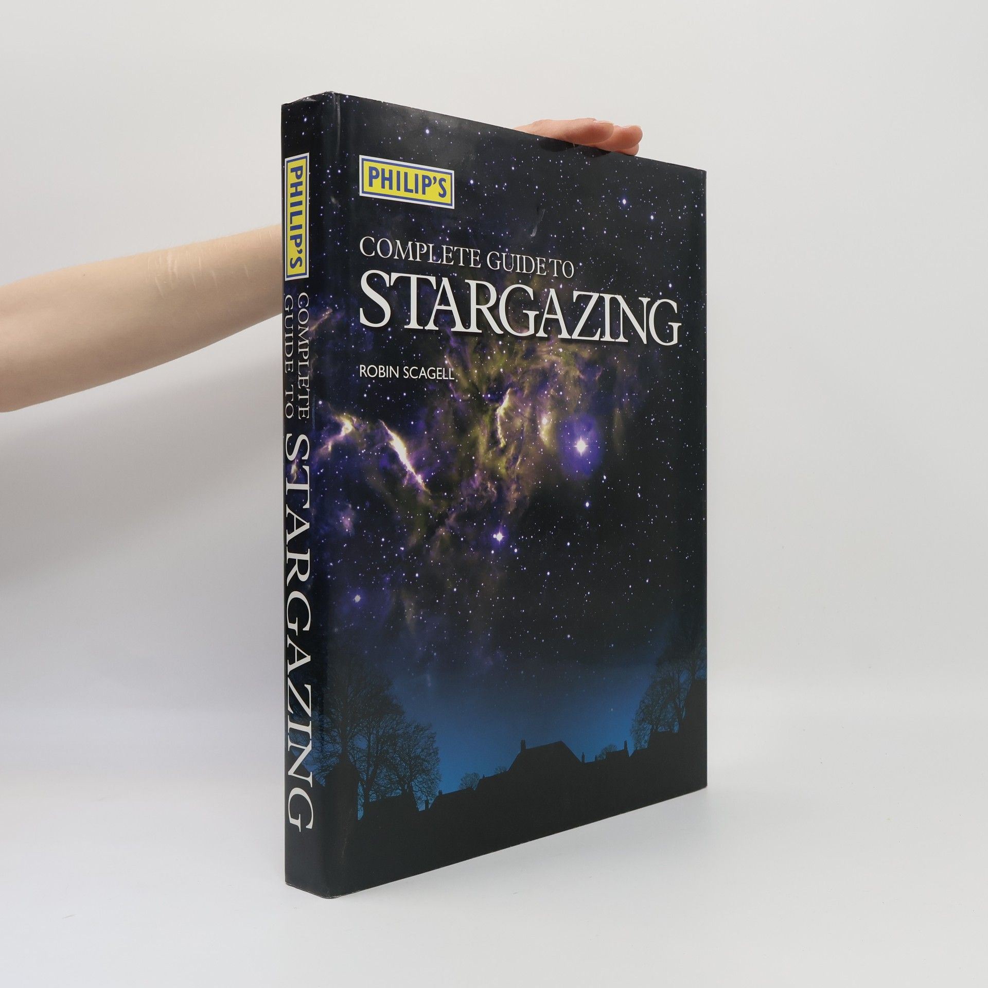 Robin Scagell Complete Guide to Stargazing