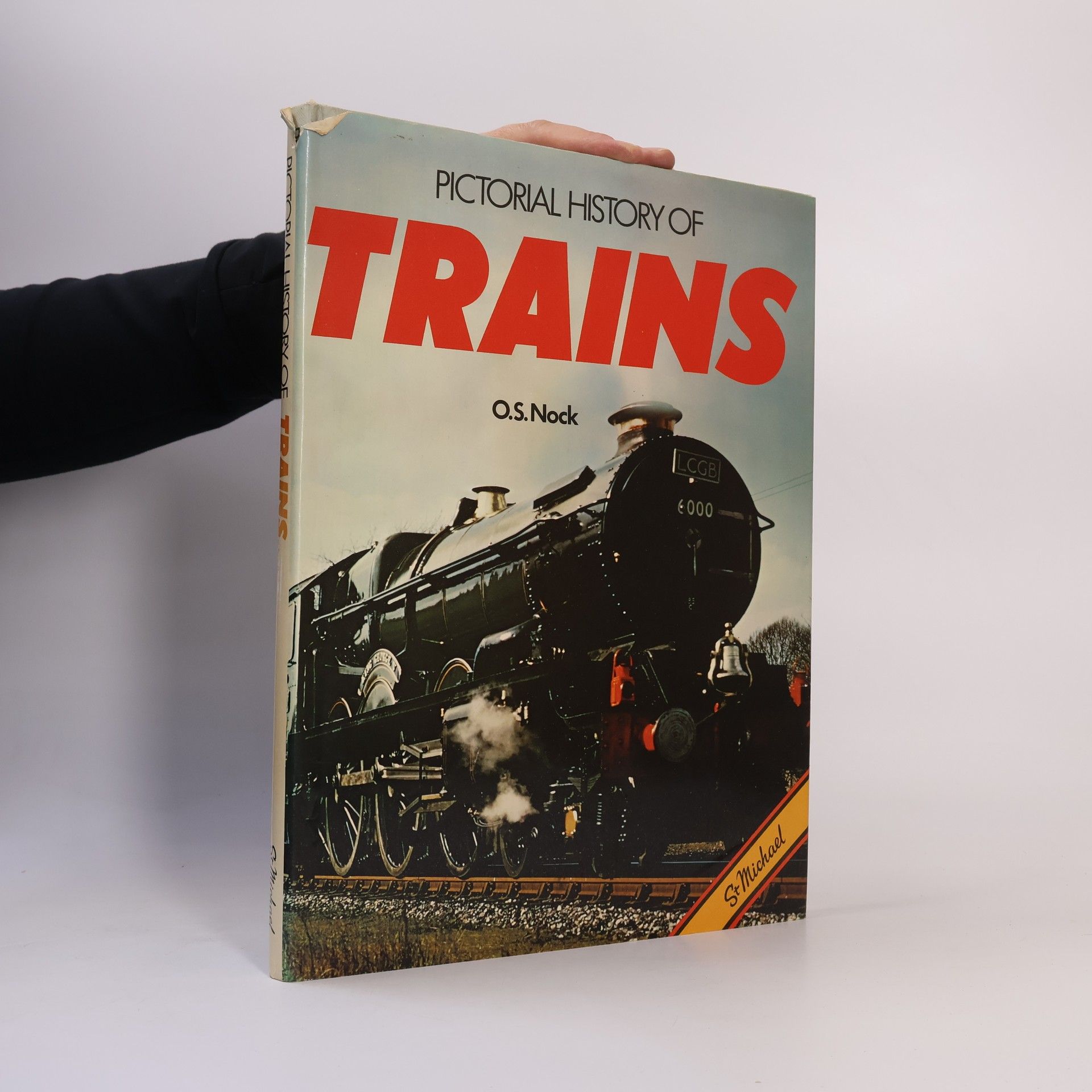 O. S. Nock Pictorial history of trains