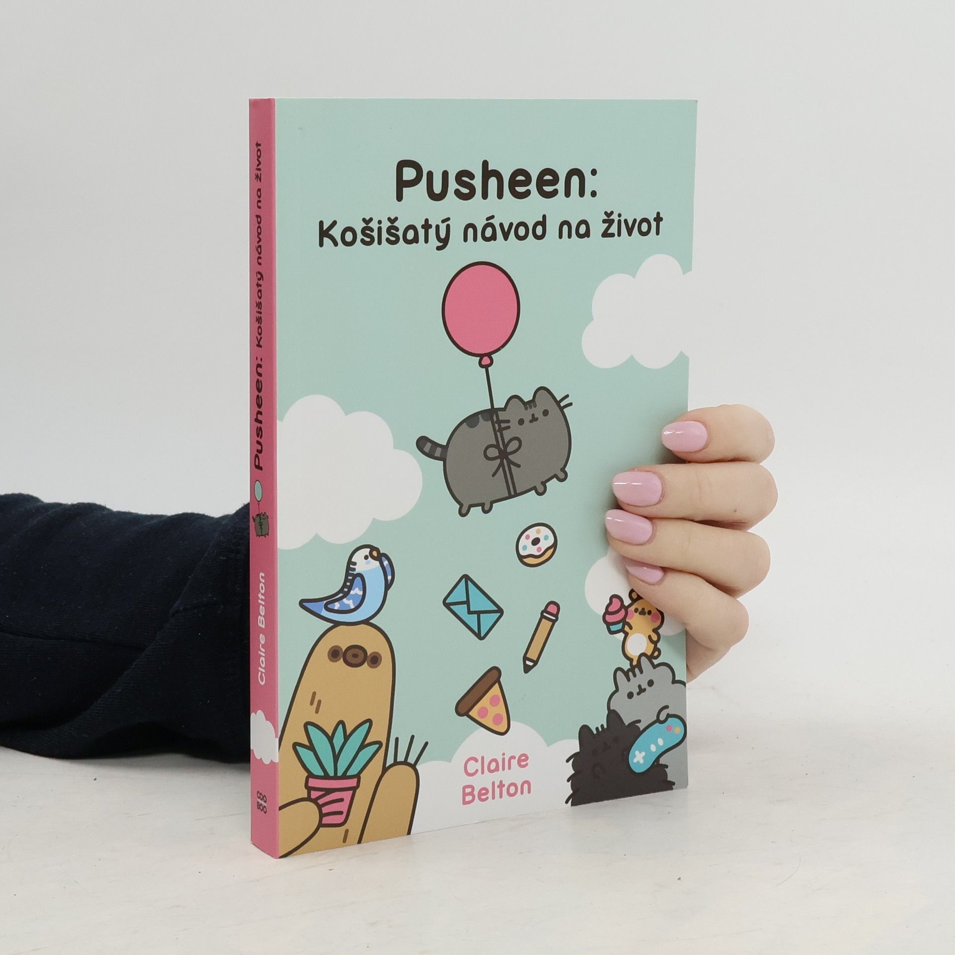 Claire Belton Pusheen : košišatý návod na život