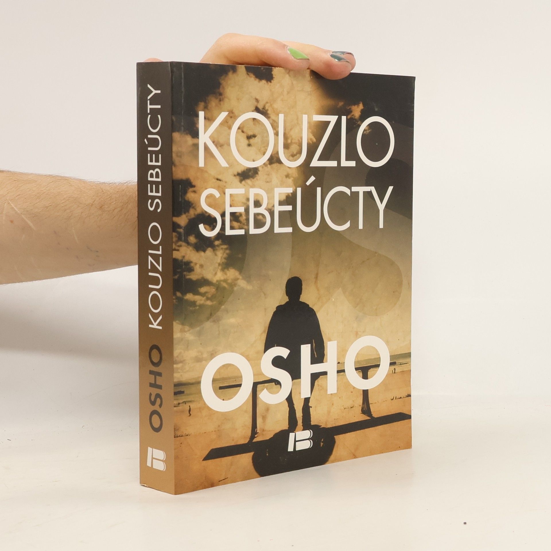 Osho Rajneesh Kouzlo sebeúcty