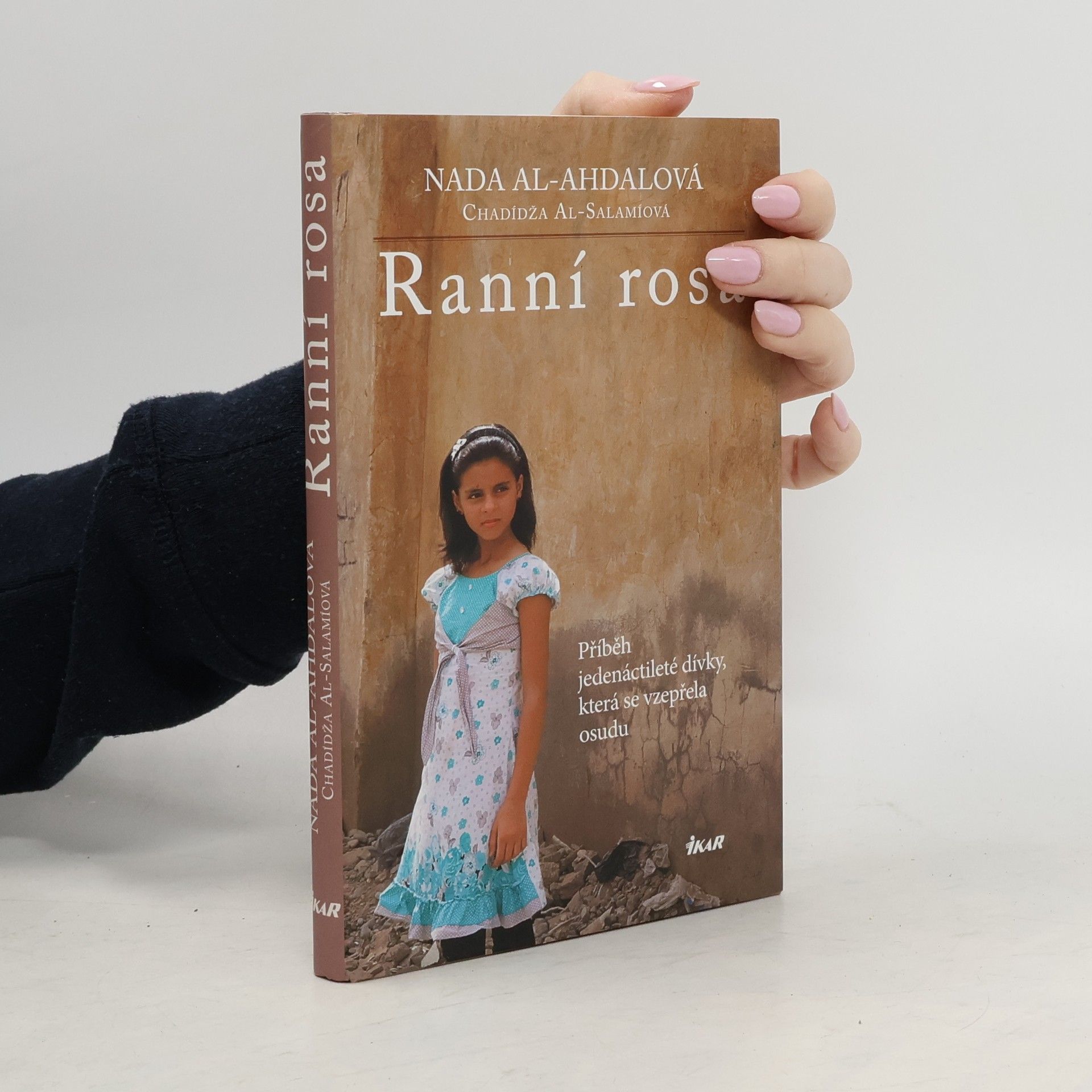 Nada al Ahdal Ranní rosa. Příběh jedenáctileté dívky, která se vzepřela osudu