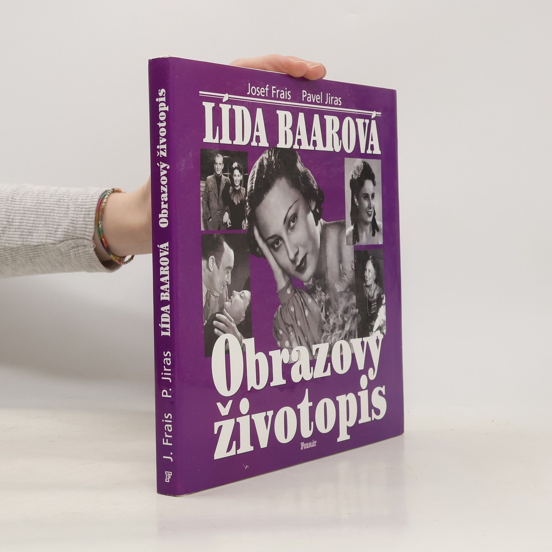 Josef Frais Lída Baarová - obrazový životopis