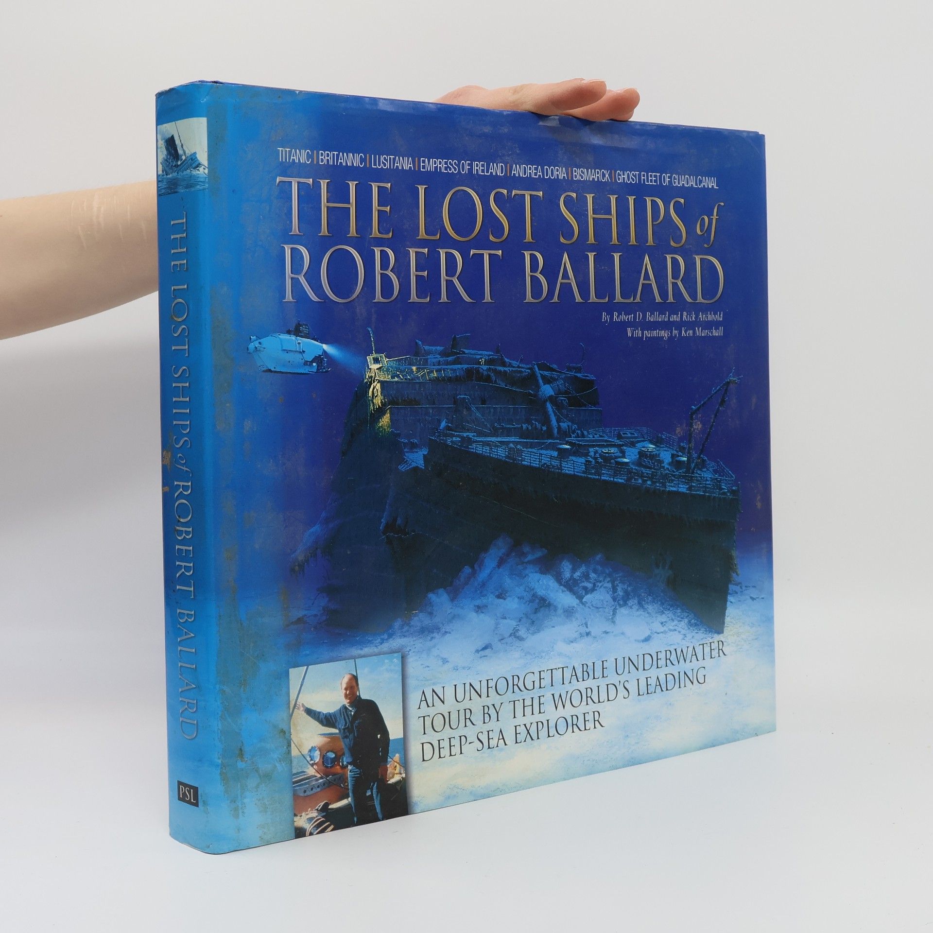 Robert Ballard The Lost Ships of Robert Ballard
