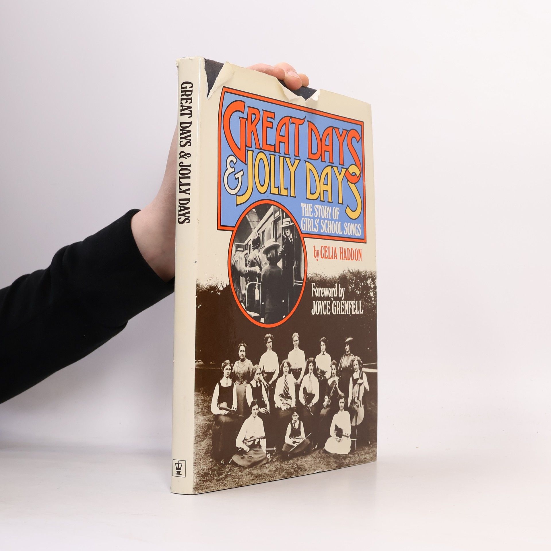 Celia Haddon Great Days and Jolly Days