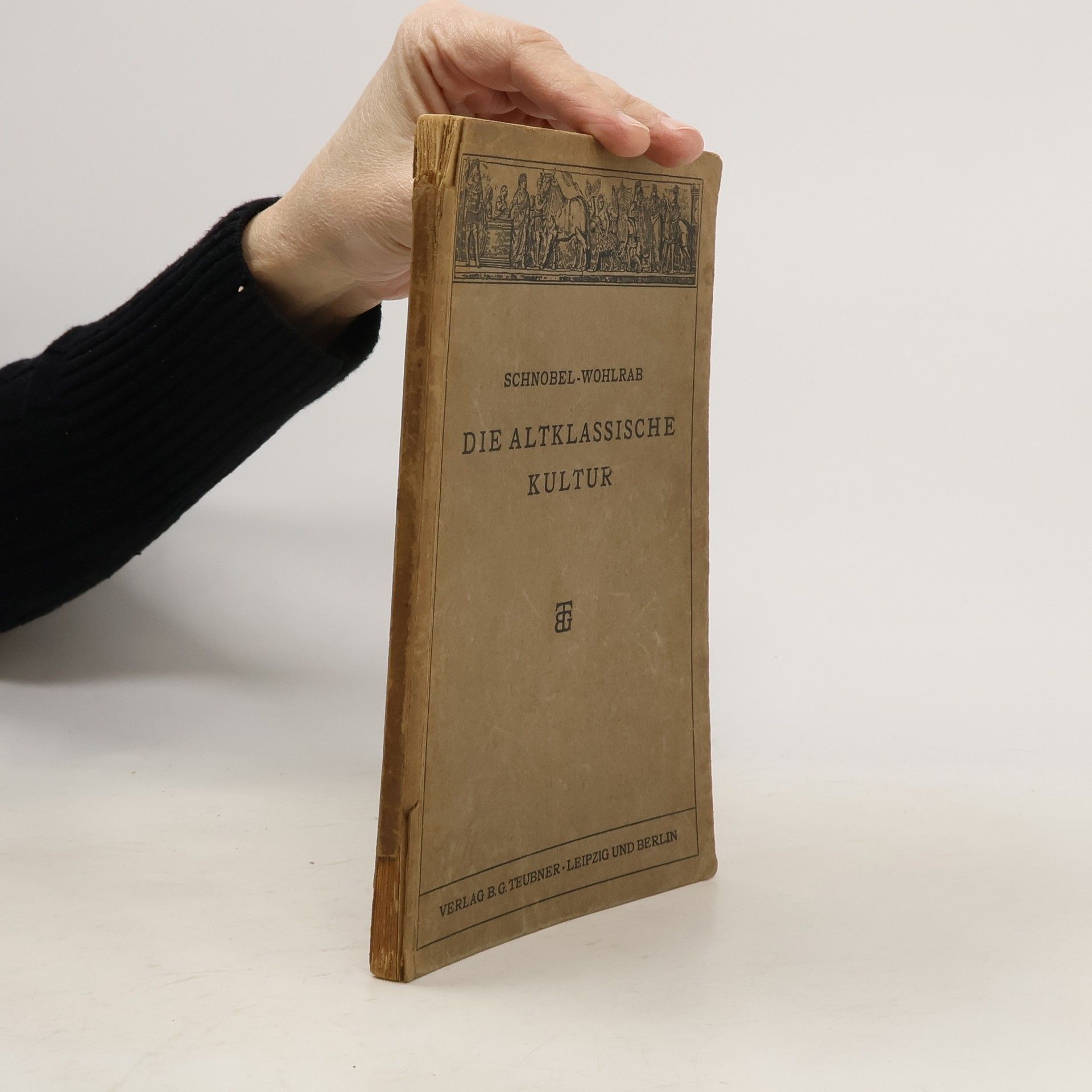 Carl Schnobel Die Altklassische Kultur